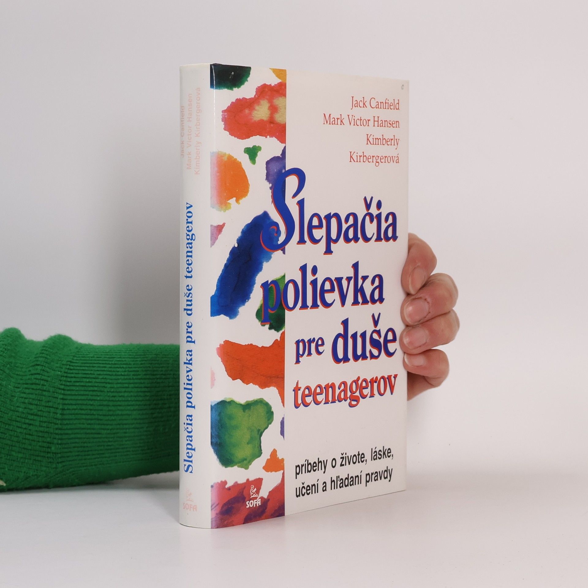 Jack Canfield Slepačia polievka pre duše teenagerov