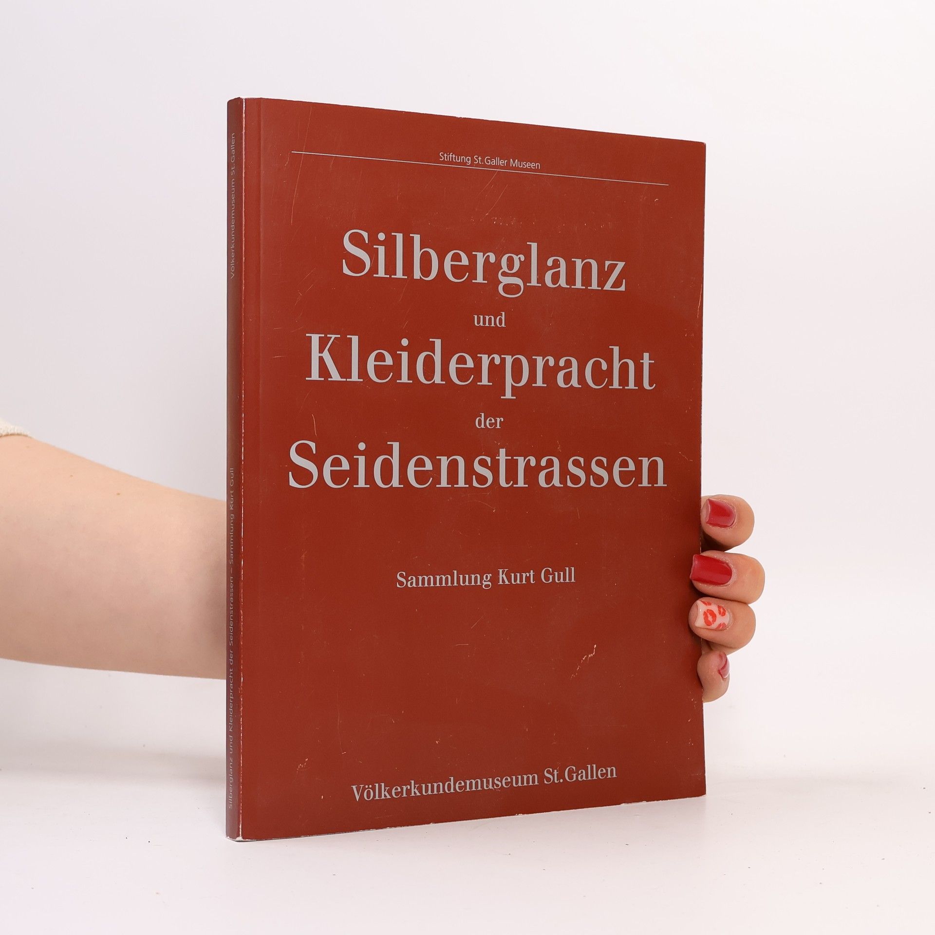 Kolektiv autorů Silberglanz und Kleiderpracht der Seidenstrassen