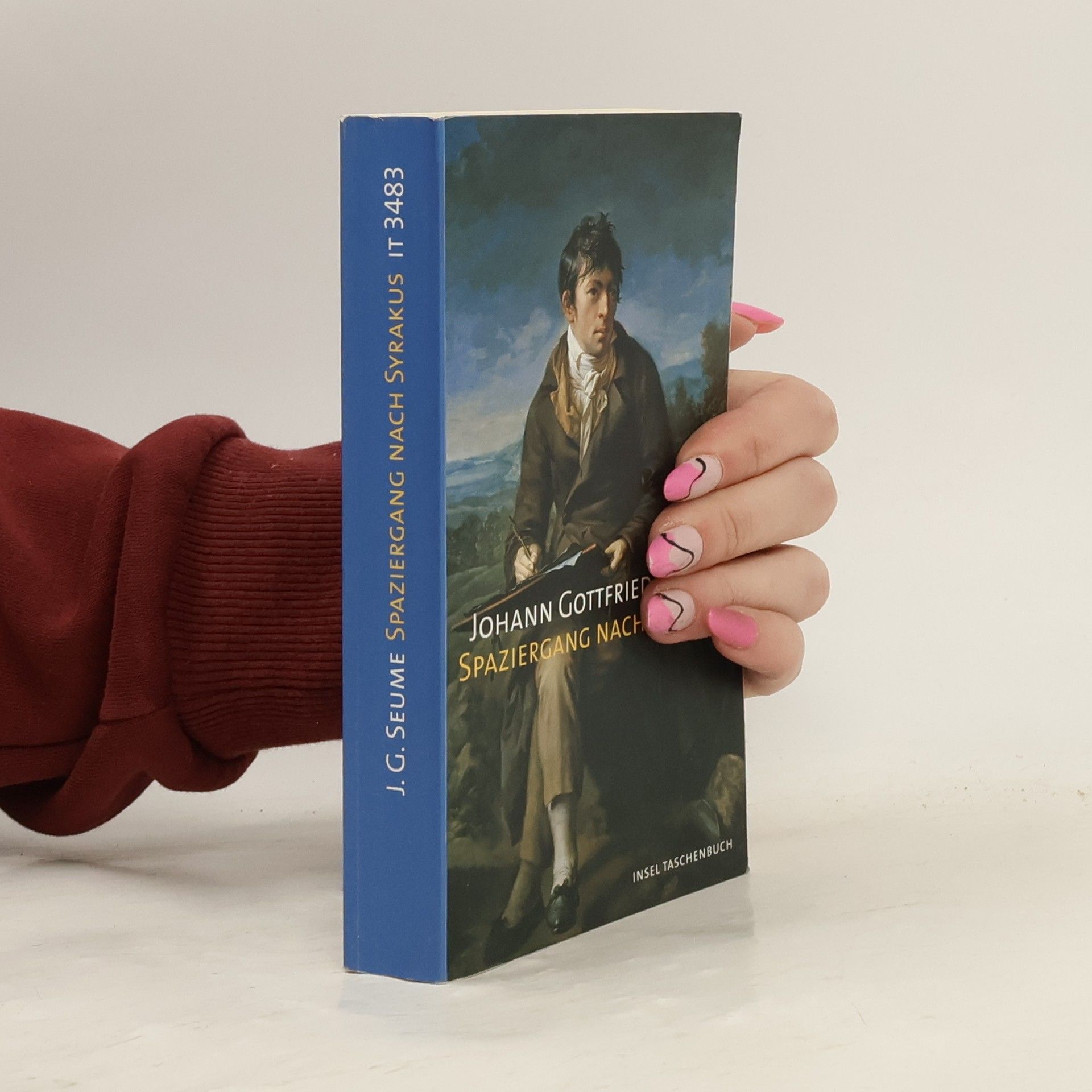 Johann Gottfried Seume Spaziergang nach Syrakus im Jahre 1802