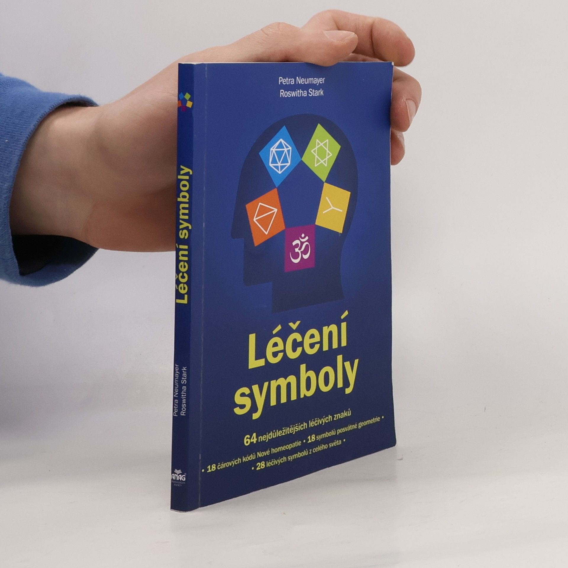 Petra Neumayer Léčení symboly : 64 nejdůležitějších léčivých znaků