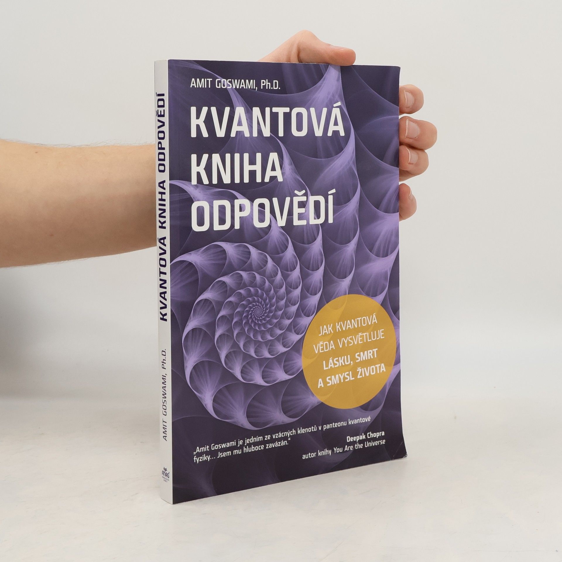 Amit Goswami Kvantová kniha odpovědí