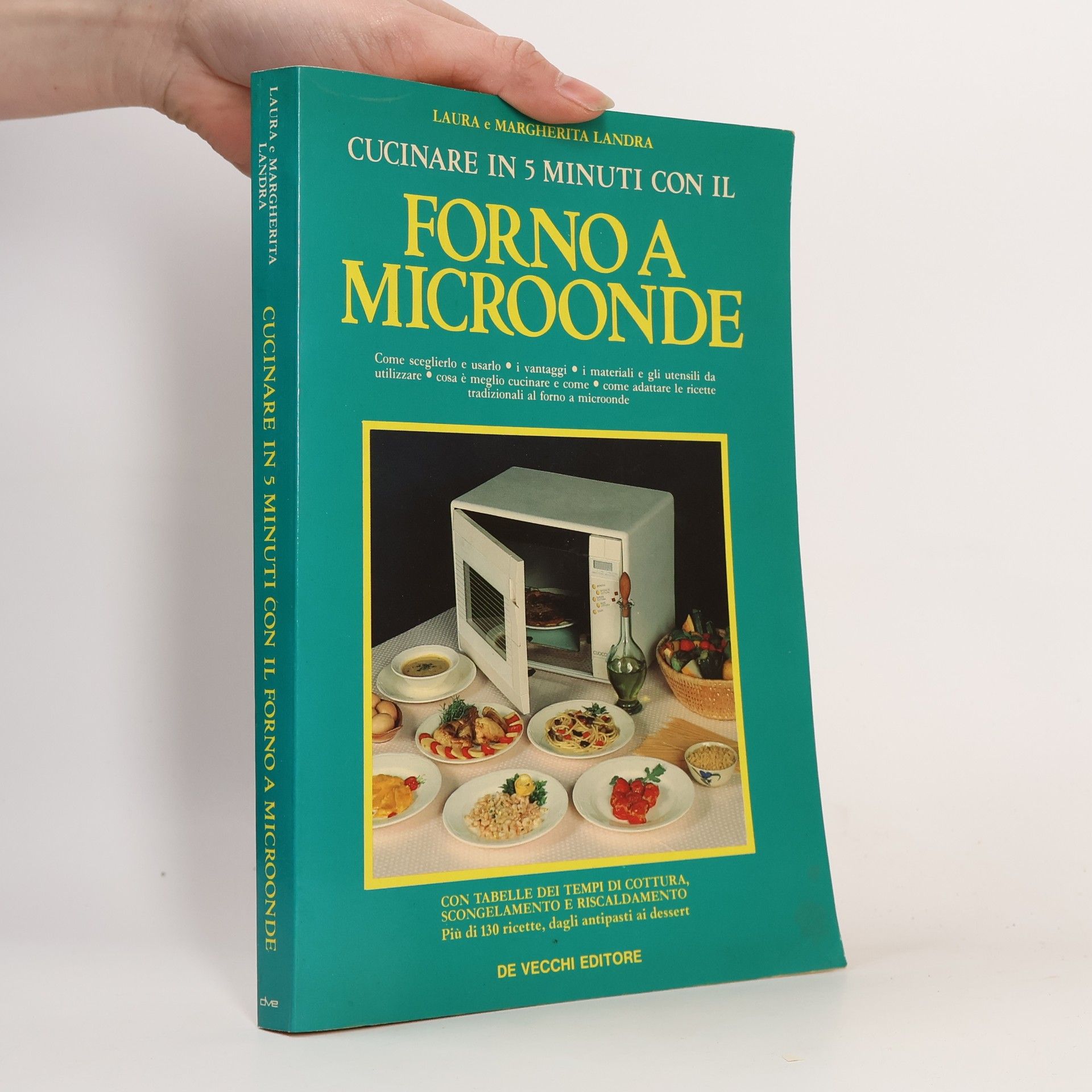 Margherita Landra Cucinare in 5 minuti con il forno a microonde