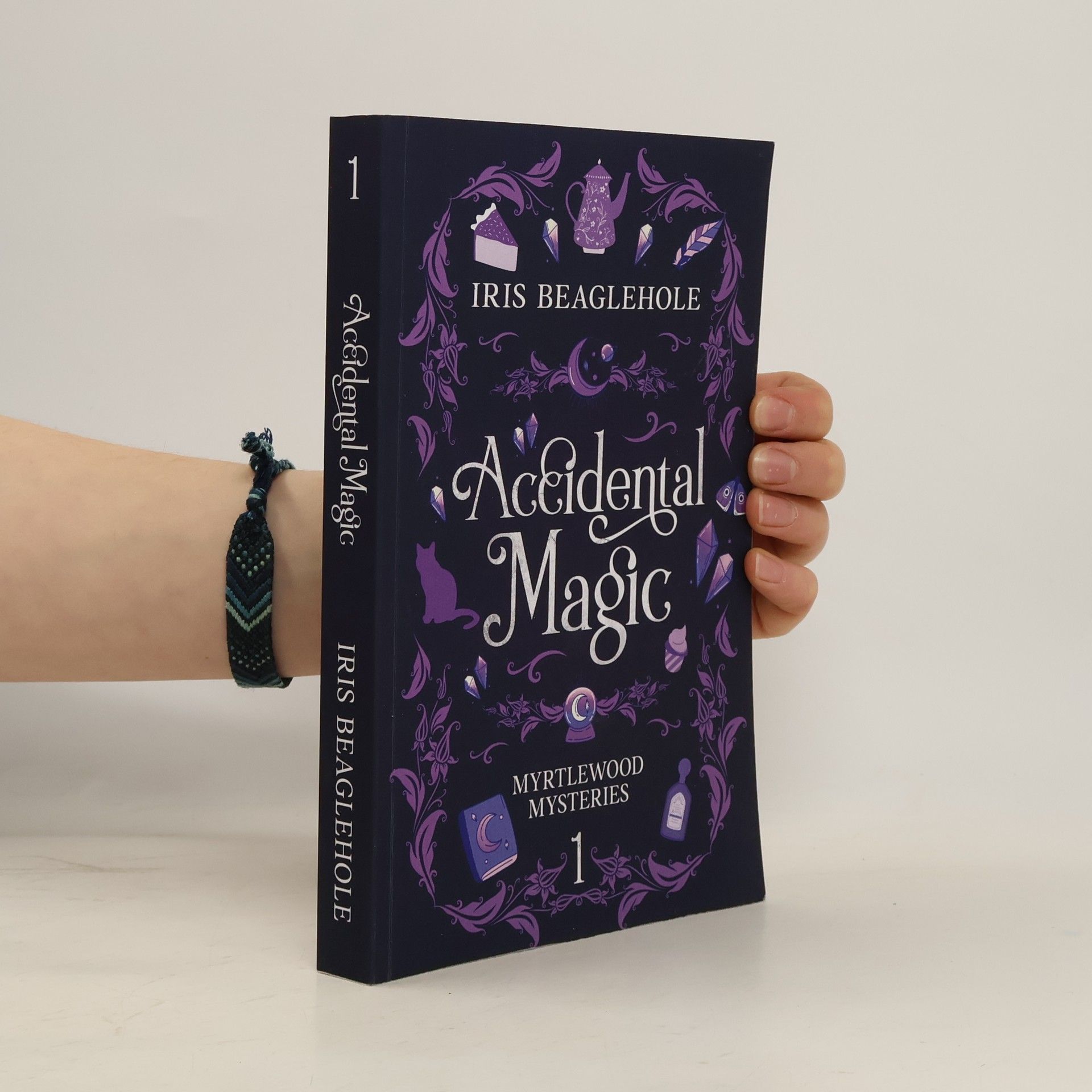 Iris Beaglehole Myrtlewood Mysteries - 1: Accidental Magic