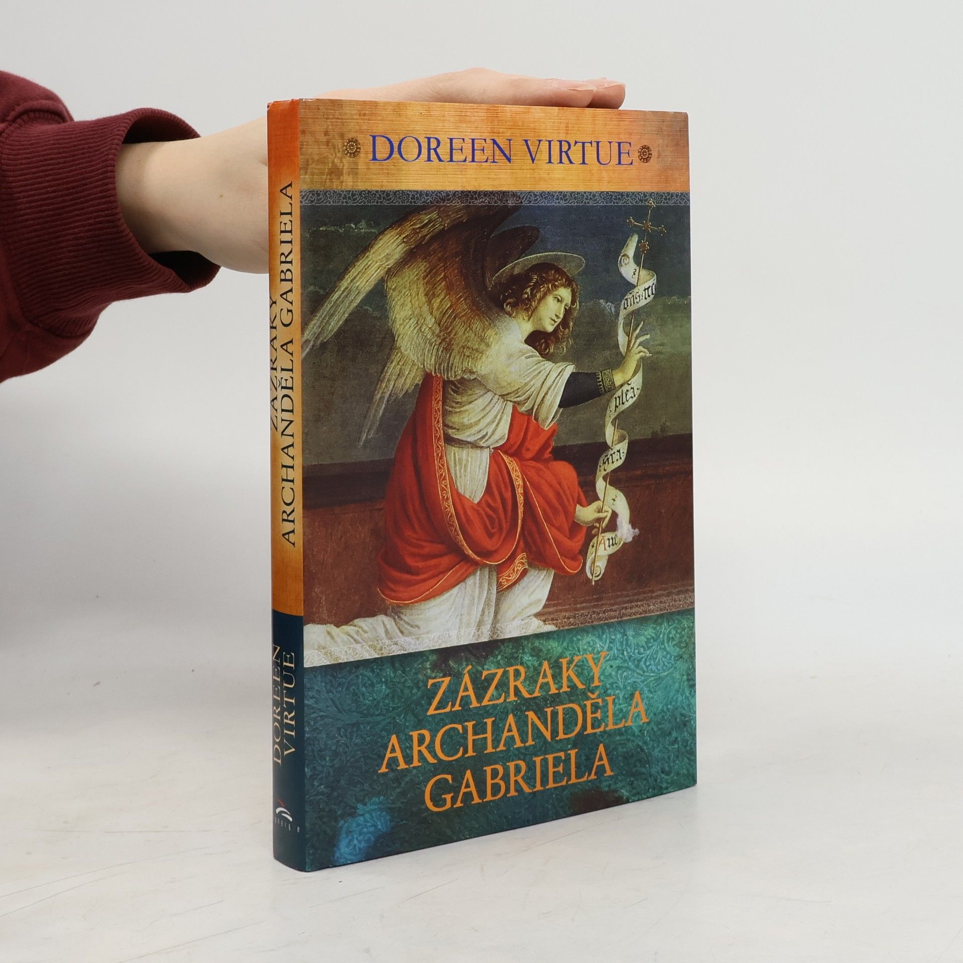 Doreen Virtue Zázraky archanděla Gabriela