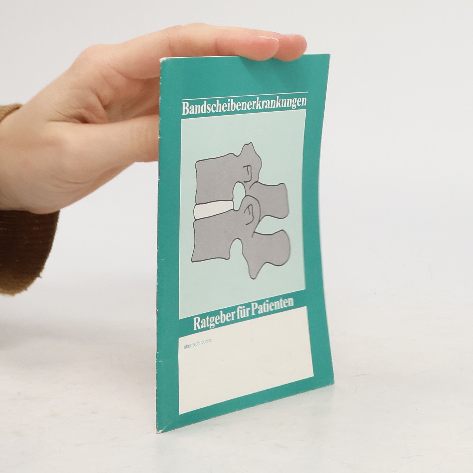 Kolektiv autorů Bandscheibenerkrankungen. Ratgeber für Patienten