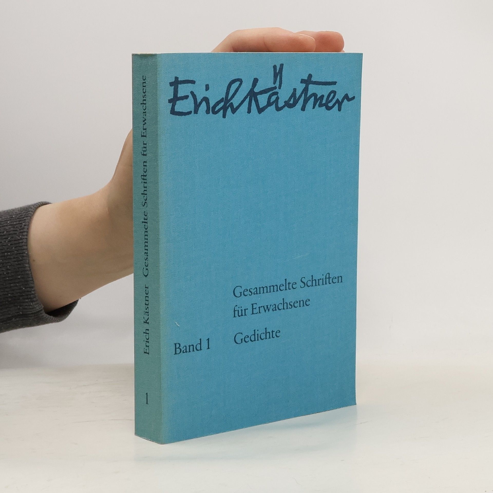 Erich Kästner Gesammelte Schriften für Erwachsene. Band 1