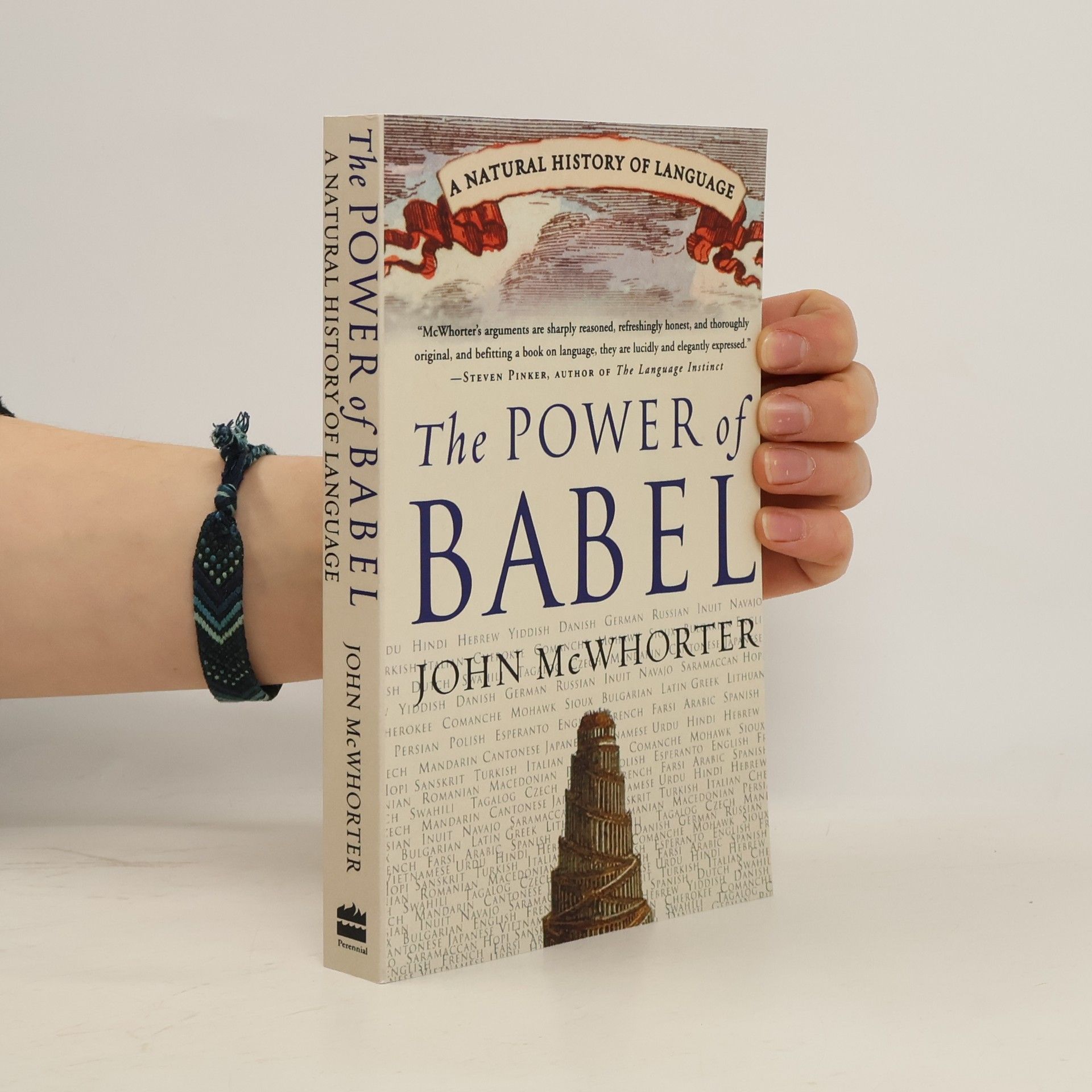 John McWhorter Power of Babel, The