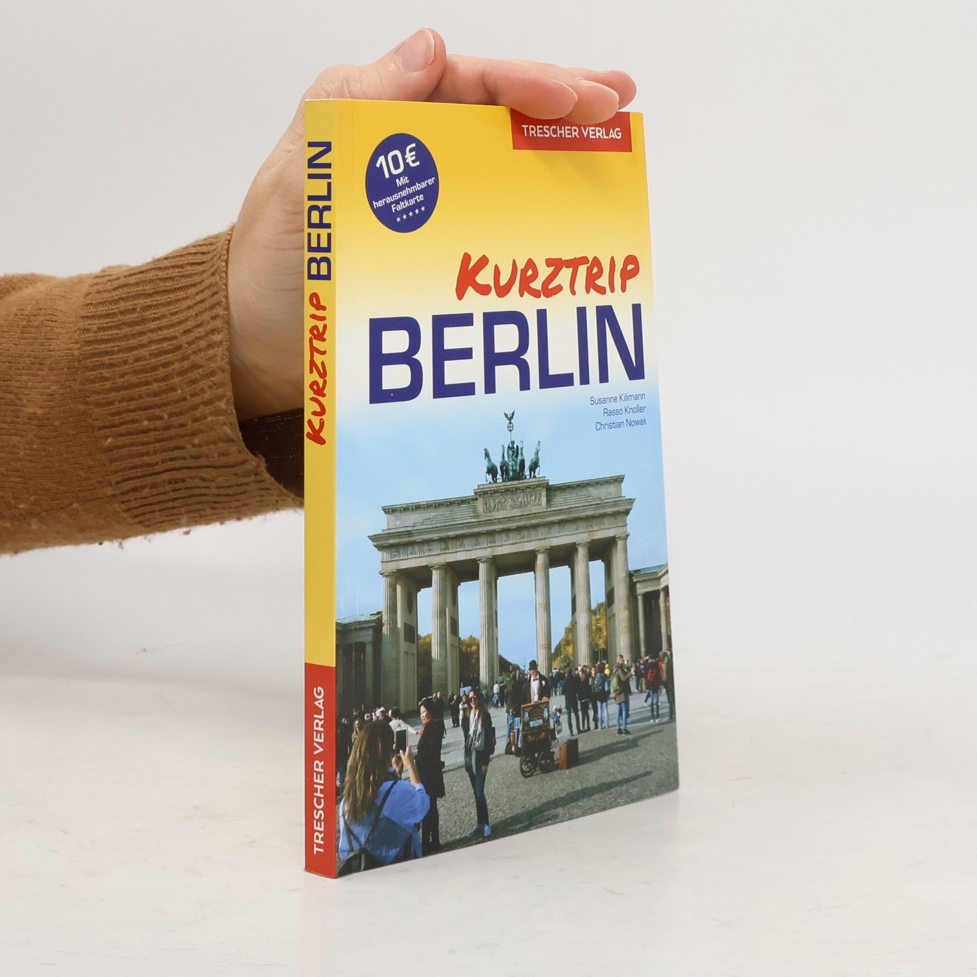 Susanne Kilimann Reiseführer Kurztrip Berlin: Mit herausnehmbarer Faltkarte, Maßstab 1:29.000