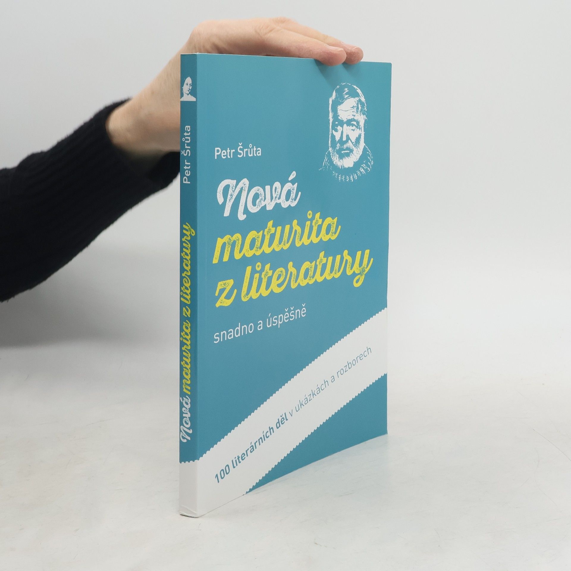 Petr Šrůta Nová maturita z literatury snadno a úspěšně