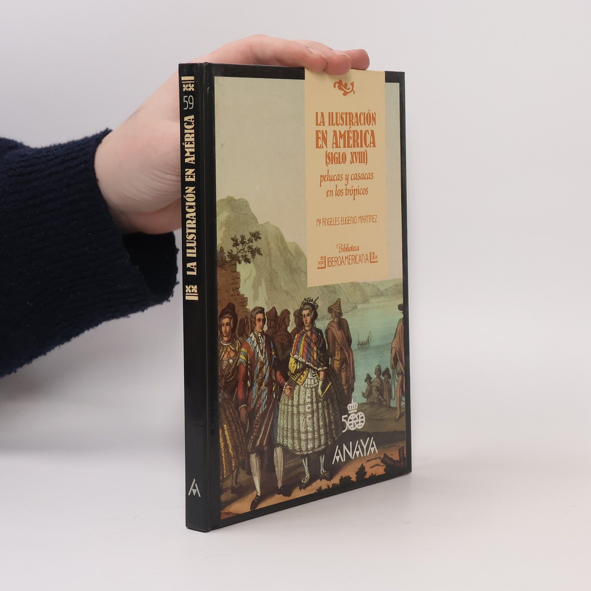 María Angeles Eugenio Martínez La ilustración en América (siglo XVIII)