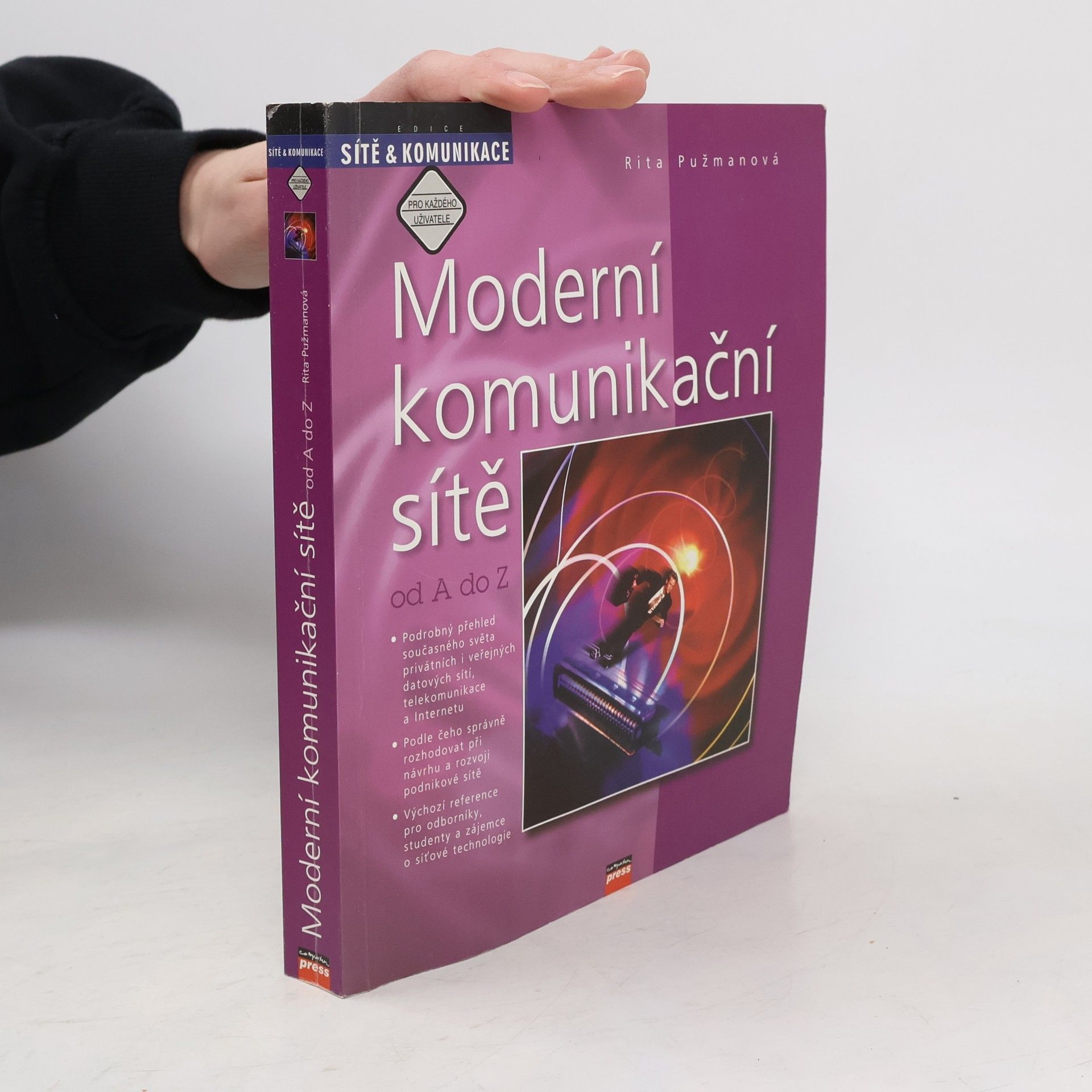 Rita Pužmanová Moderní komunikační sítě od A do Z