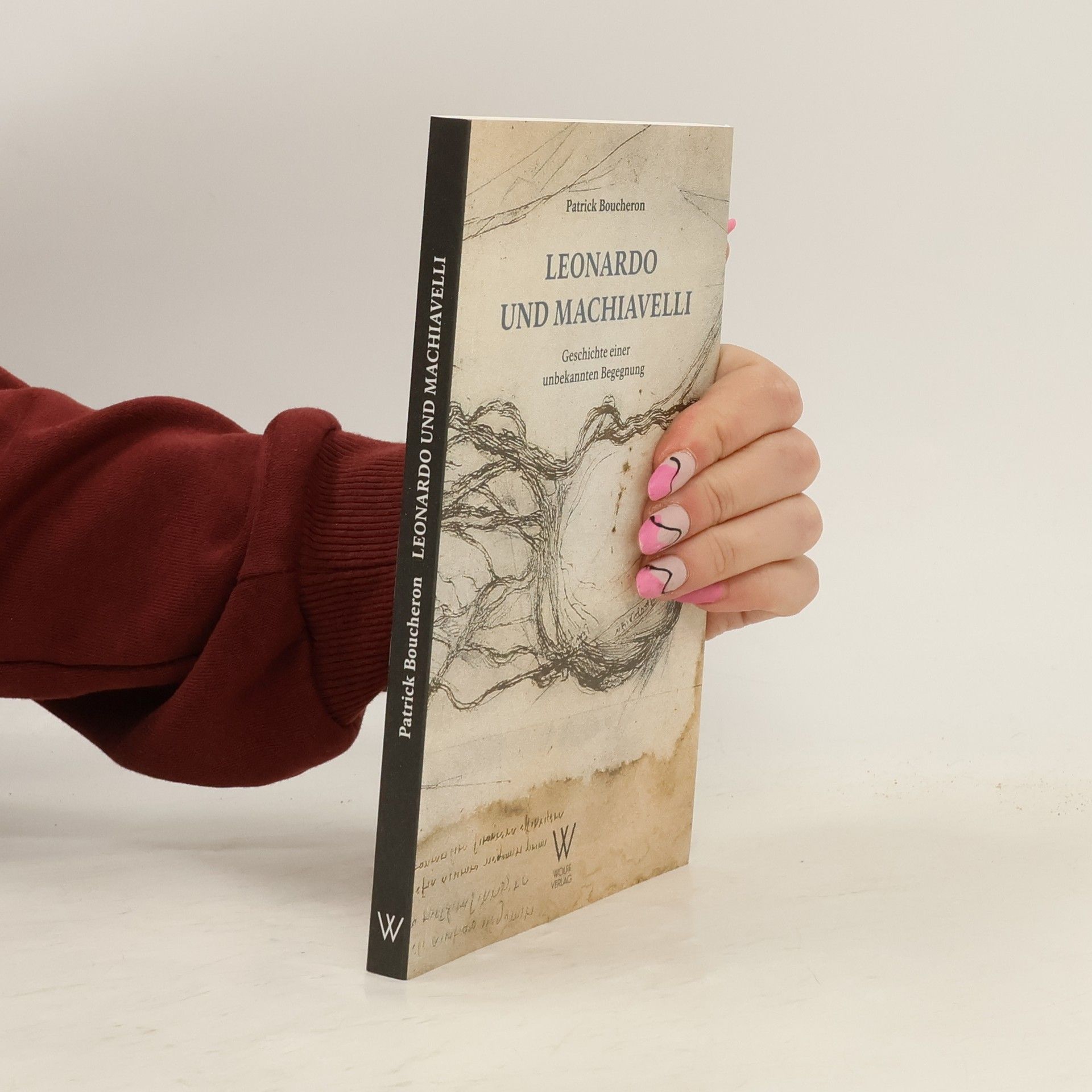 Patrick Boucheron Leonardo und Machiavelli