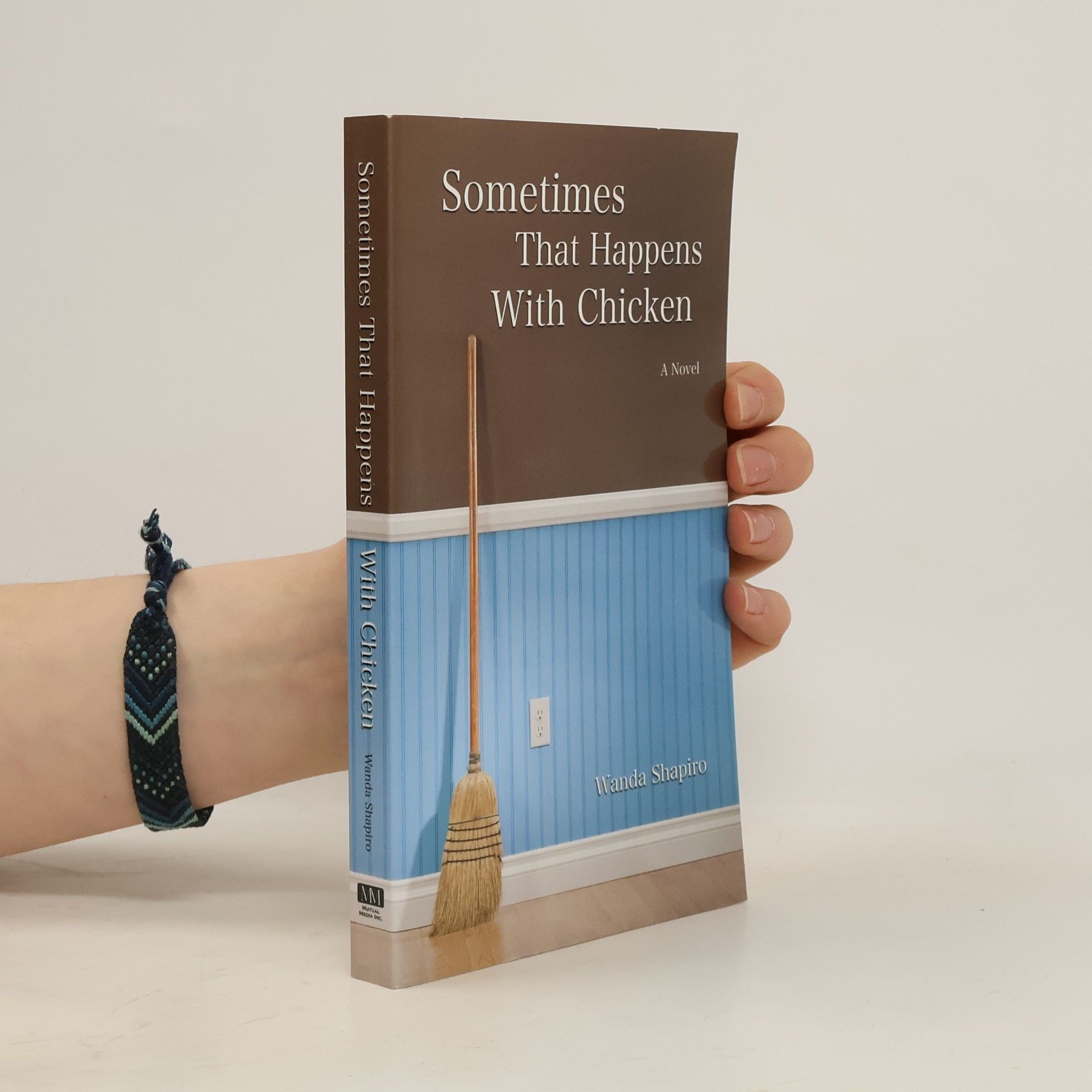 Wanda Shapiro Sometimes That Happens With Chicken