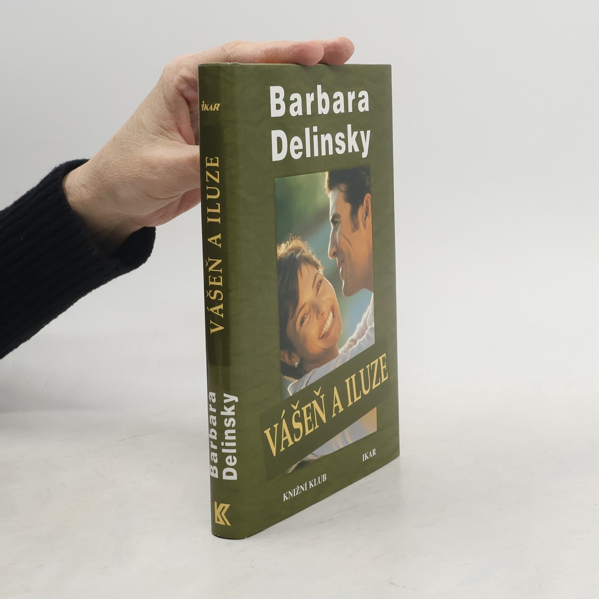 Barbara Delinsky Vášeň a iluze