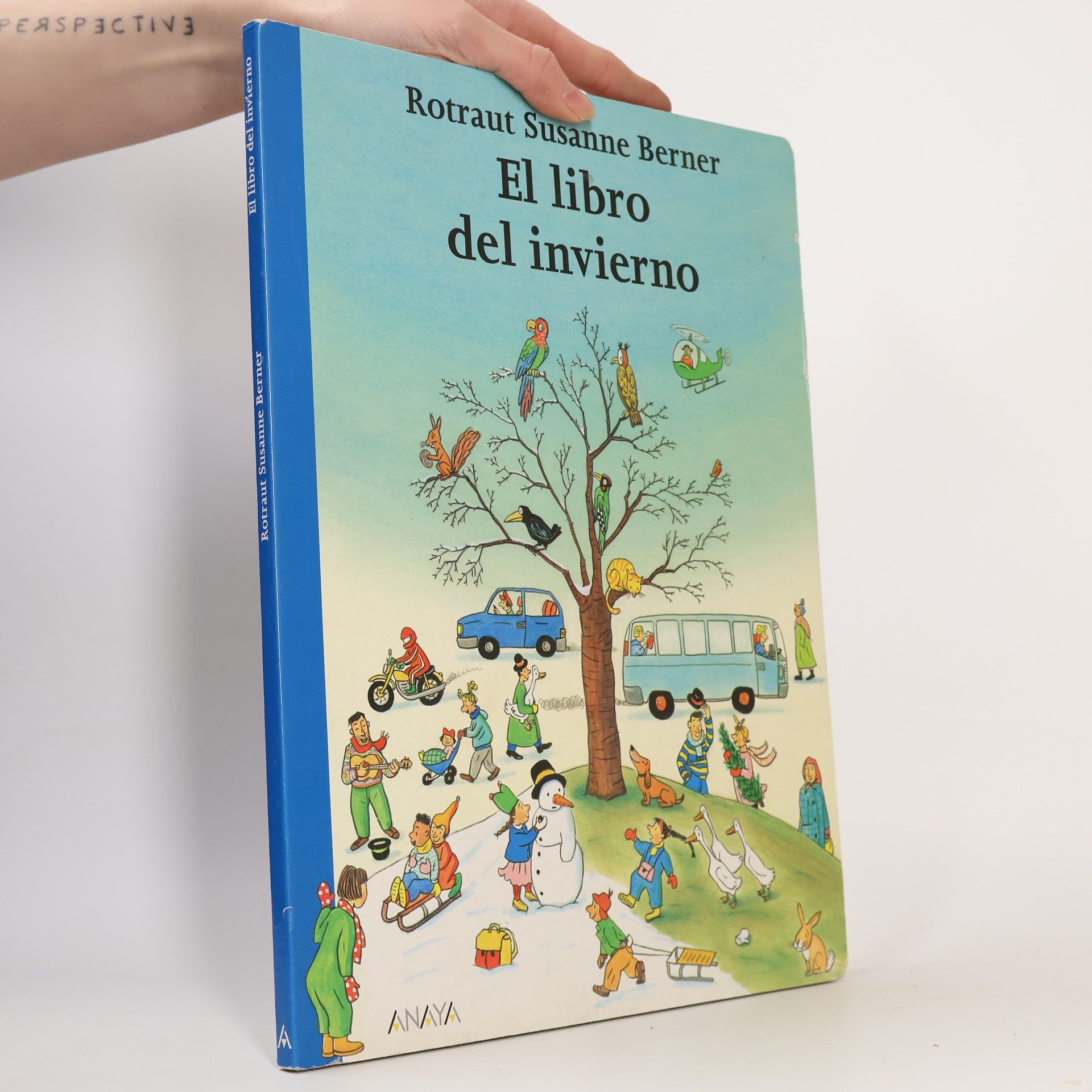 Rotraut Susanne Berner Los libros de las estaciones: El libro del invierno