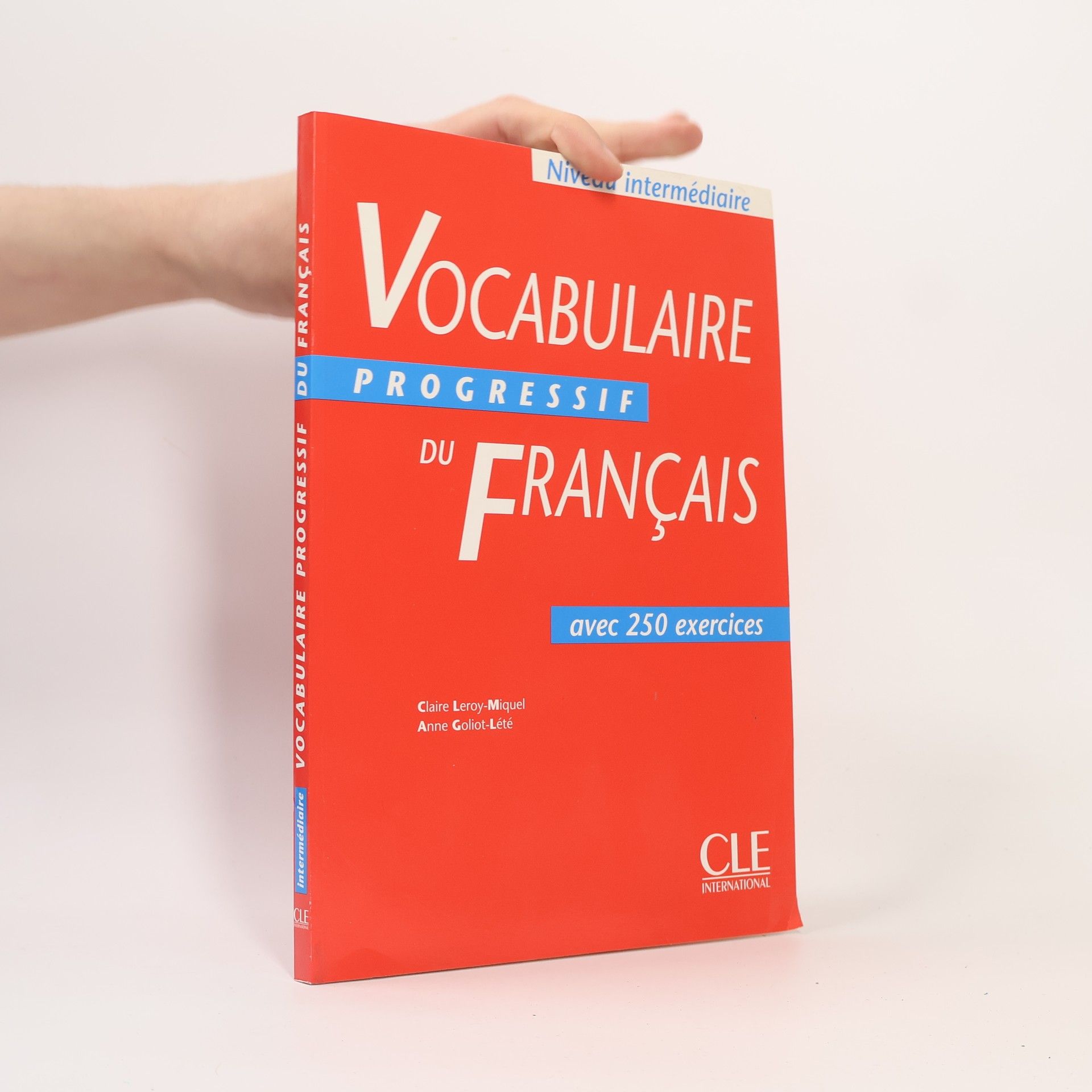 Vocabulaire progressif du français avec 250 exercices : [niveau intermédiaire]