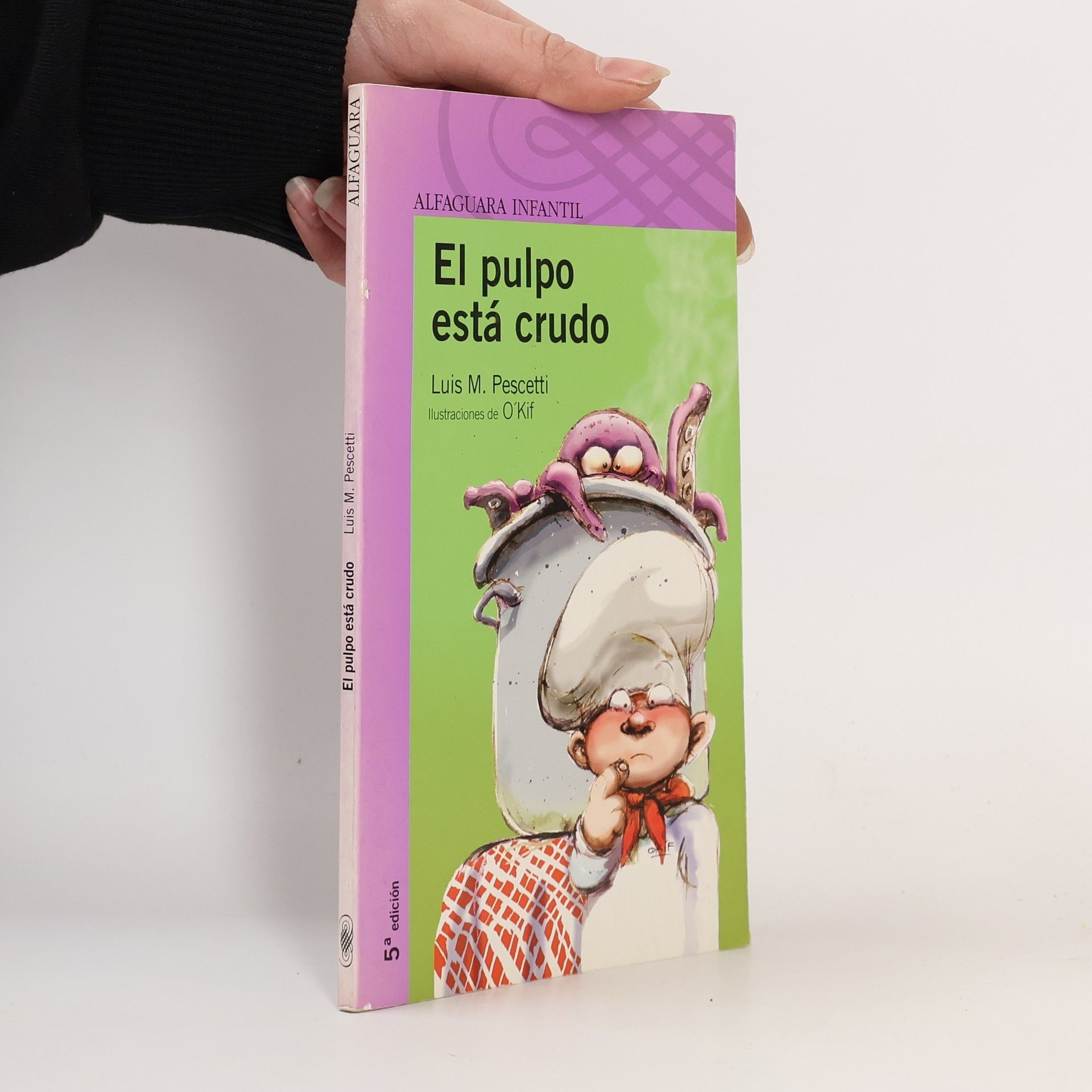 Luis Pescetti El pulpo está crudo - 5ª edición