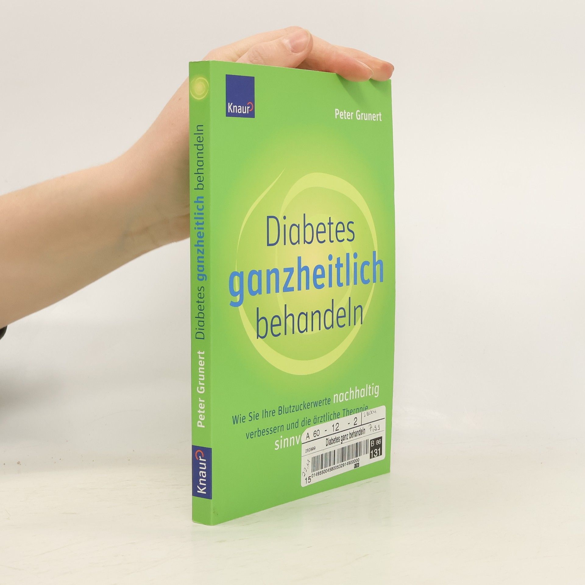Peter Grunert Diabetes ganzheitlich behandeln