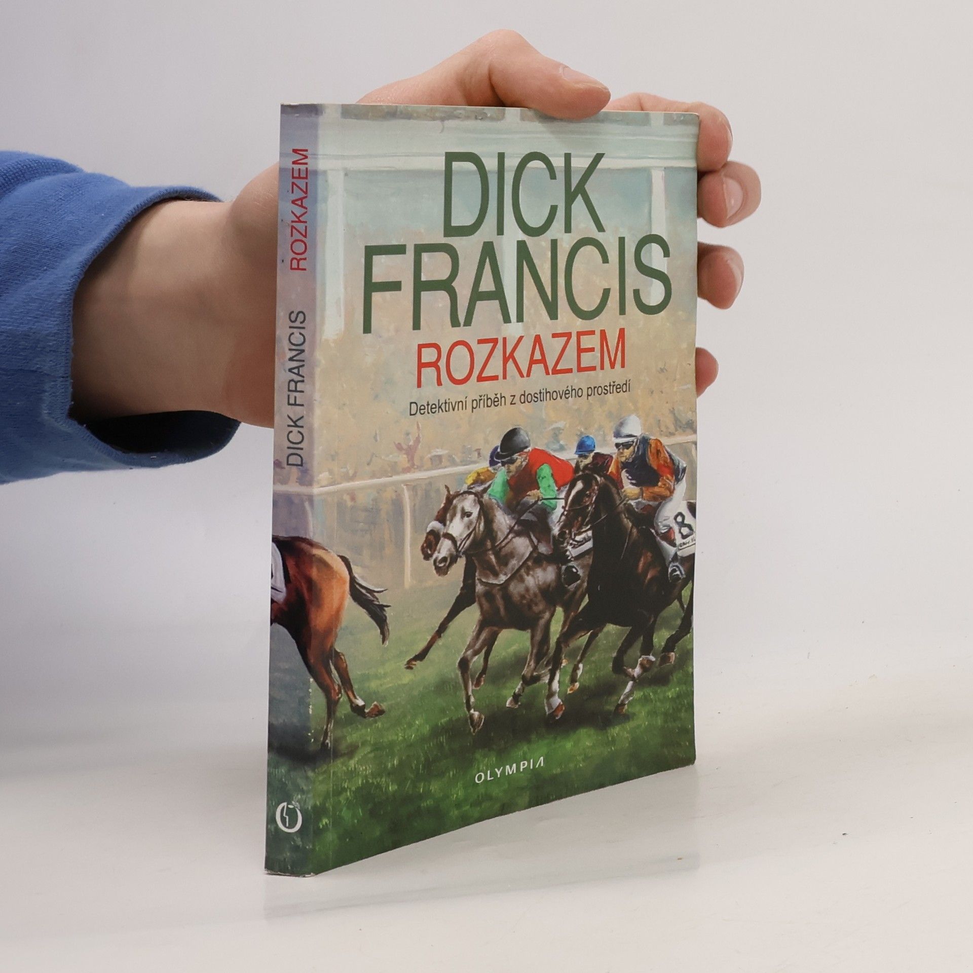 Dick Francis Rozkazem