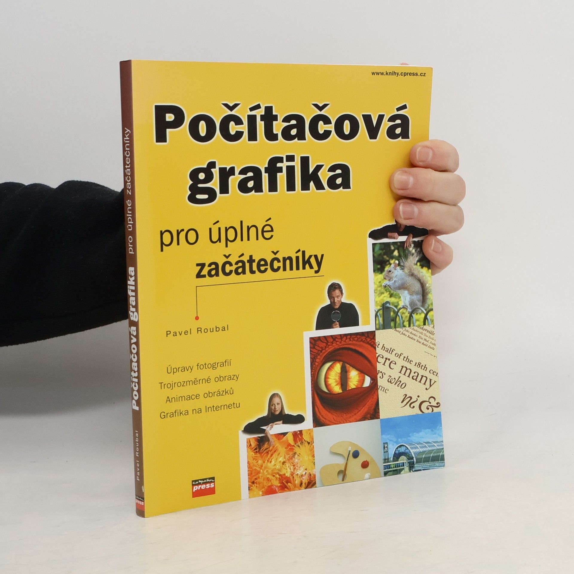 Pavel Roubal Počítačová grafika pro úplné začátečníky