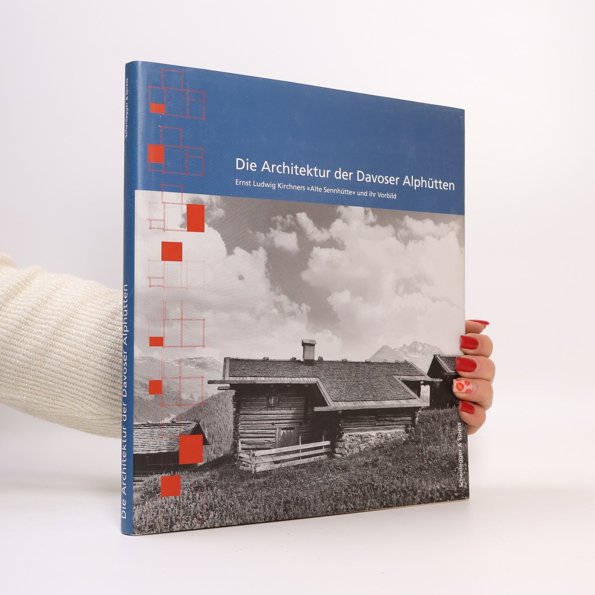 Andres Giedion Die Architektur der Davoser Alphütten