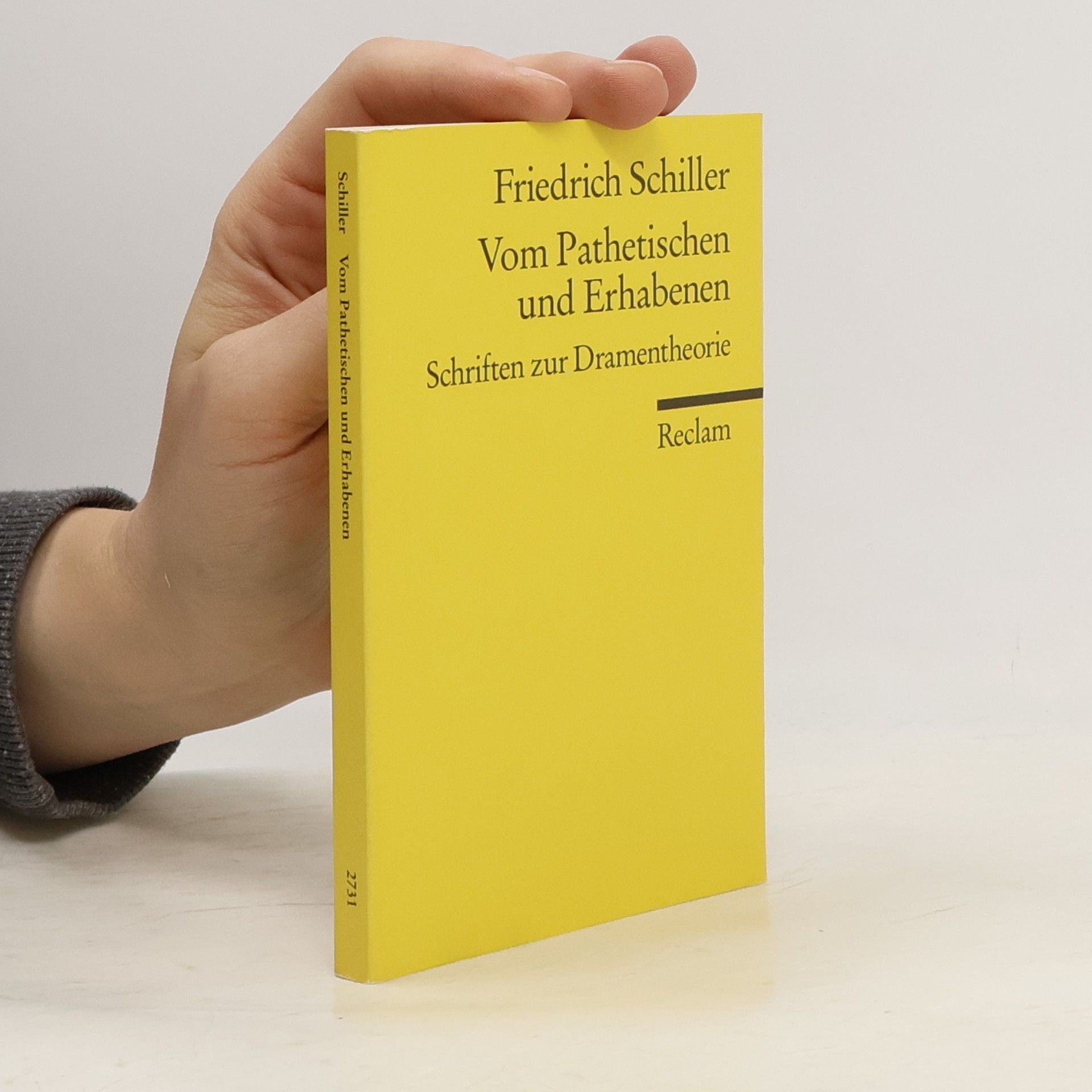 Friedrich Schiller Vom Pathetischen und Erhabenen