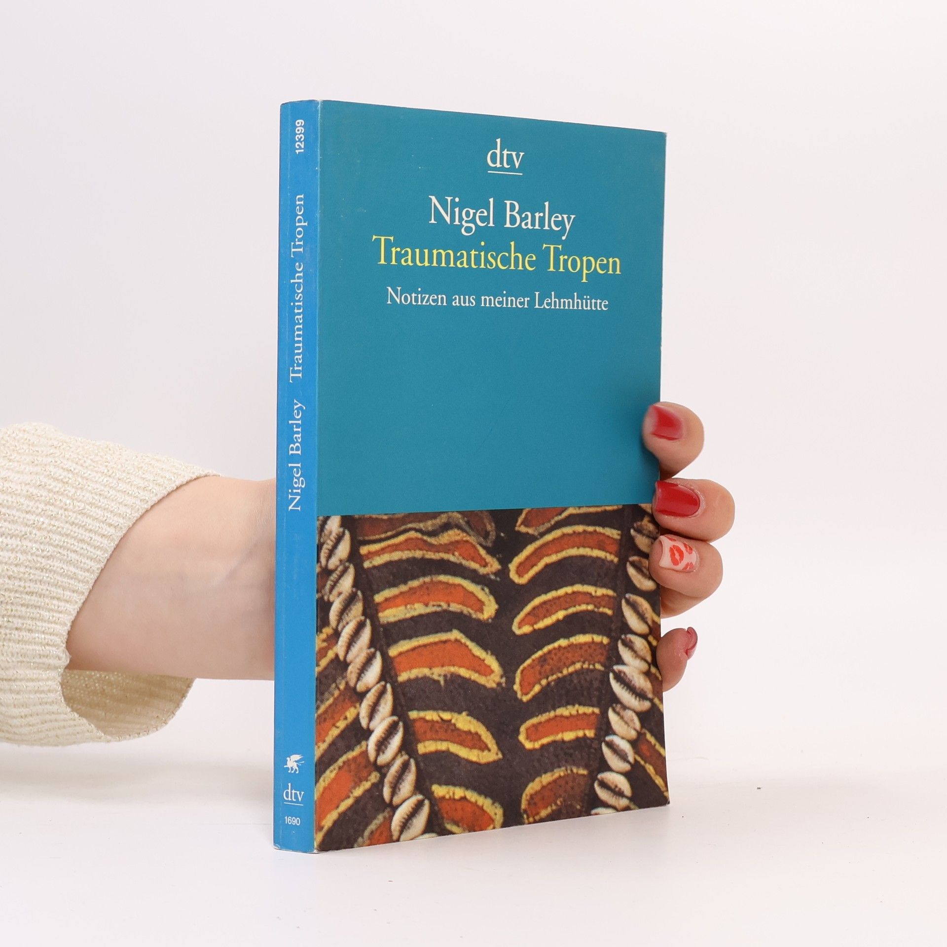 Nigel Barley Traumatische Tropen