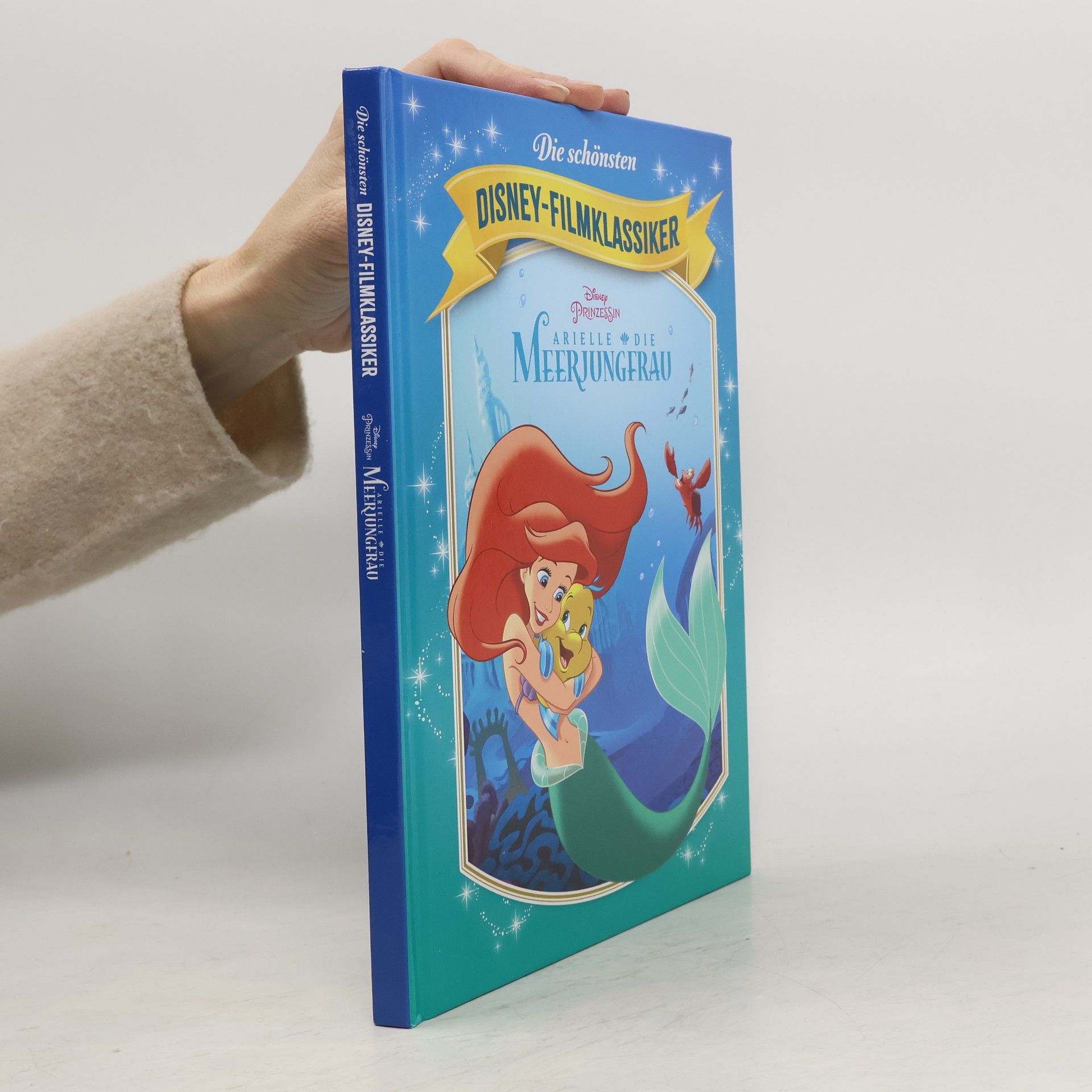 AA.VV. Die schönsten Disney-Filmklassiker. Arielle. Die Meerjungfrau