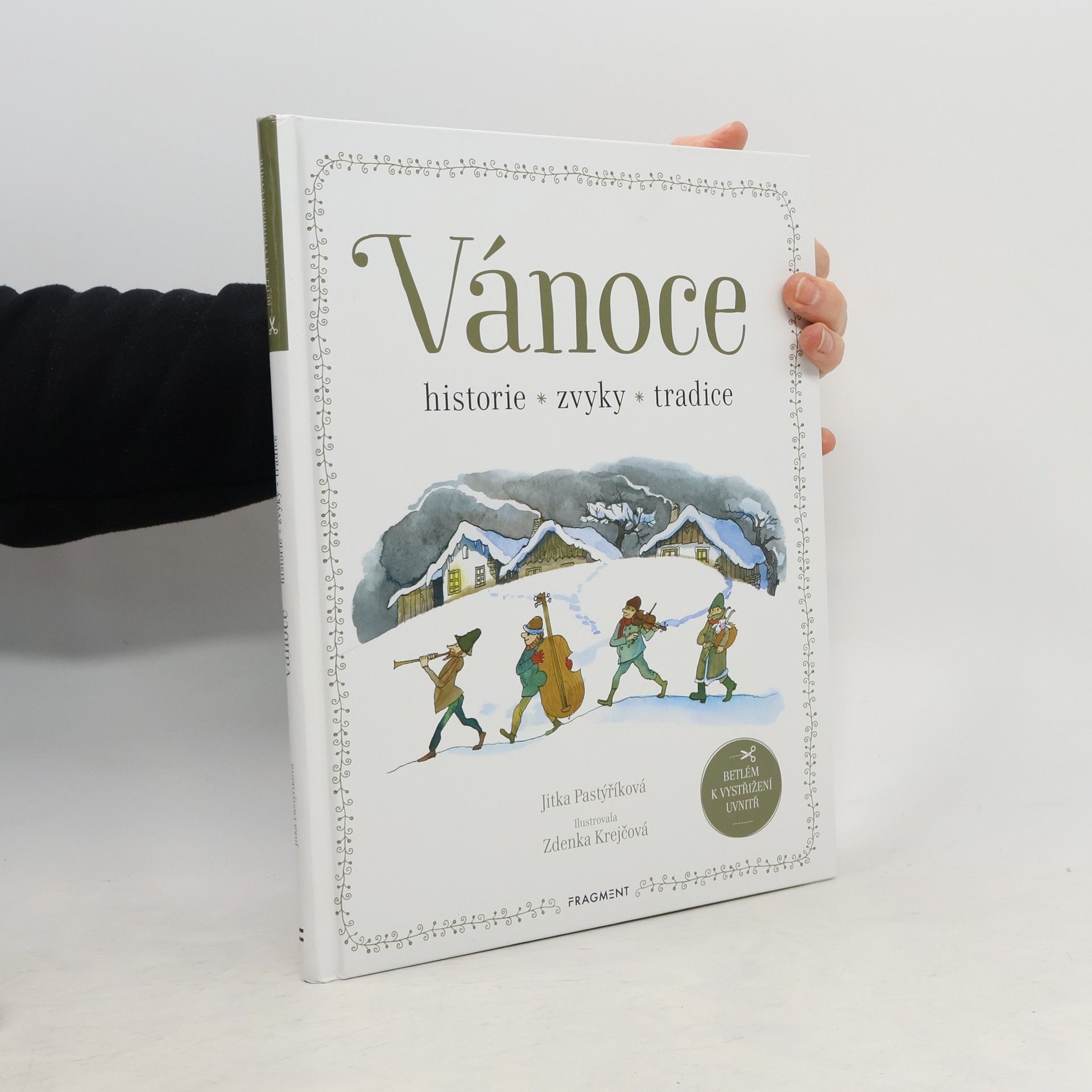 Zdeňka Krejčová Vánoce : historie, zvyky, tradice