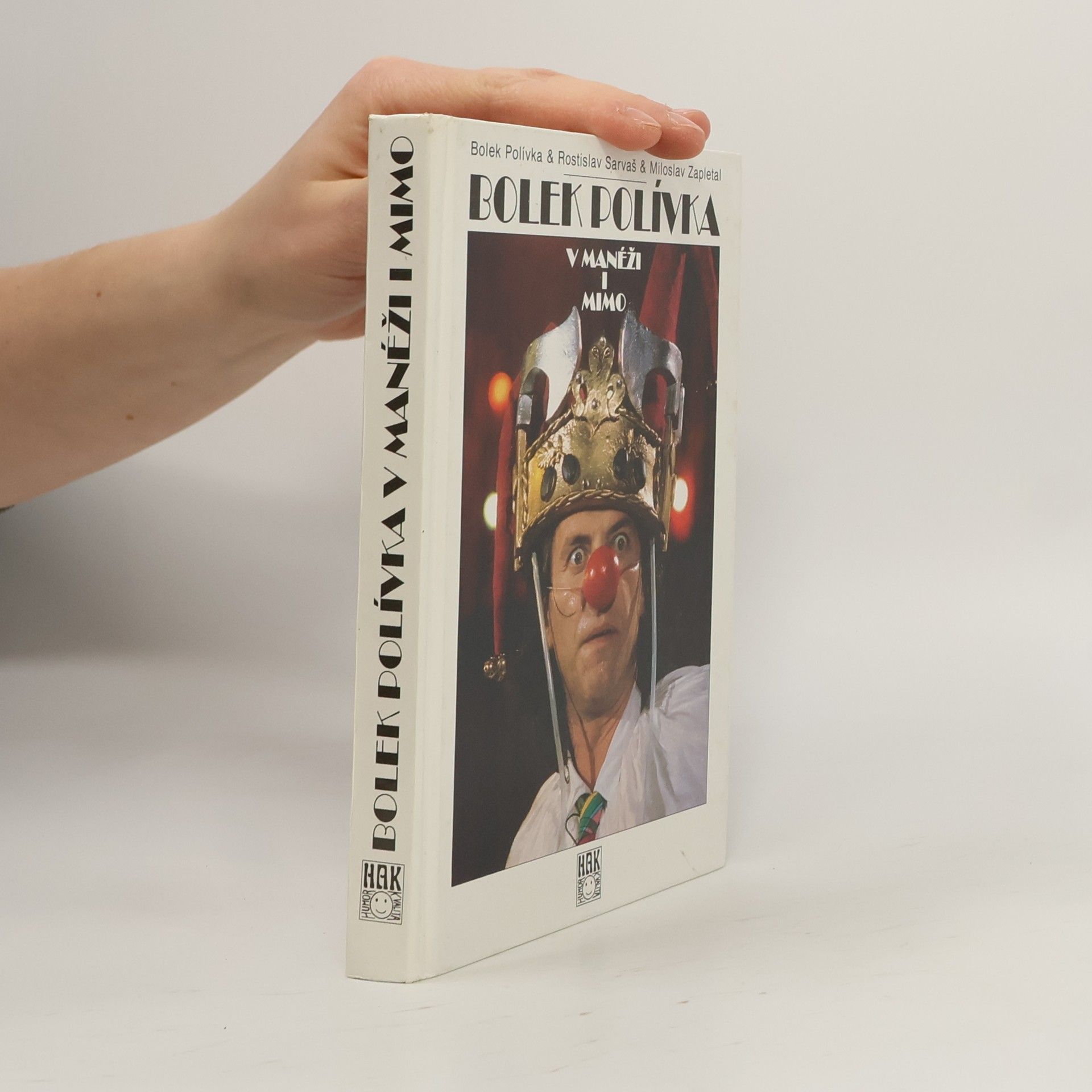 Bolek Polívka Bolek Polívka v manéži i mimo