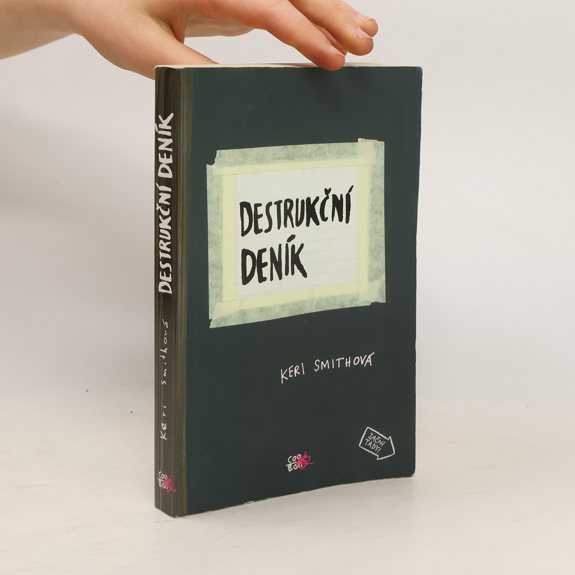 Keri Smith Destrukční deník. Tvořit znamená ničit