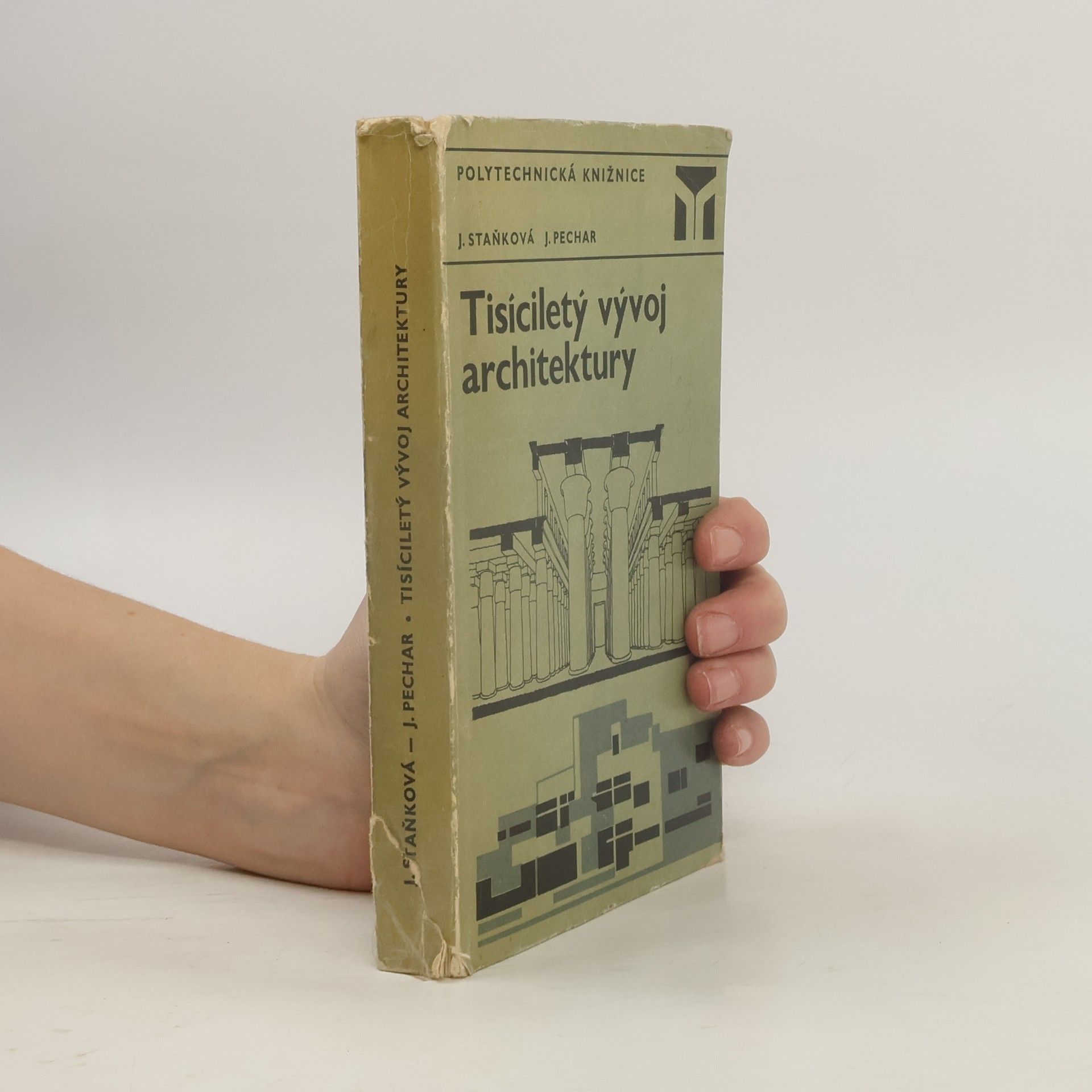 Jaroslava Staňková Tisíciletý vývoj architektury