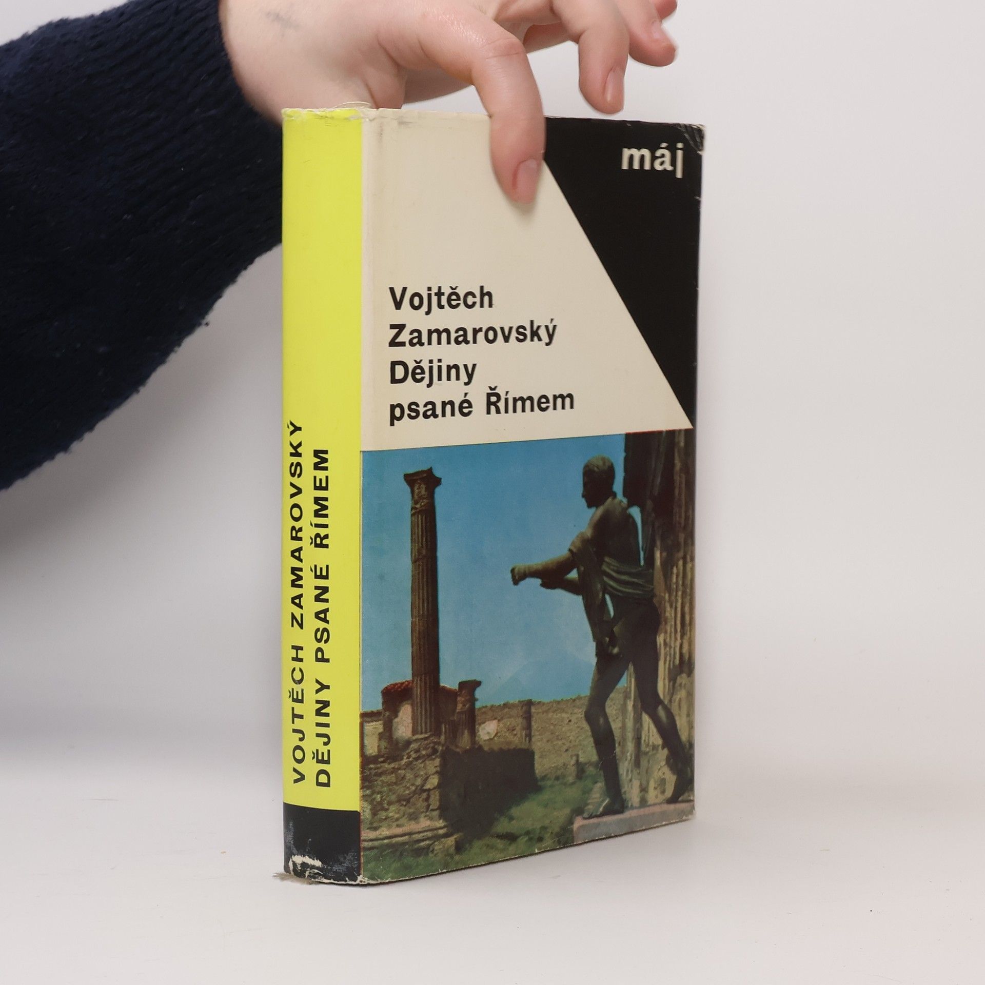Vojtech Zamarovský Dějiny psané Římem