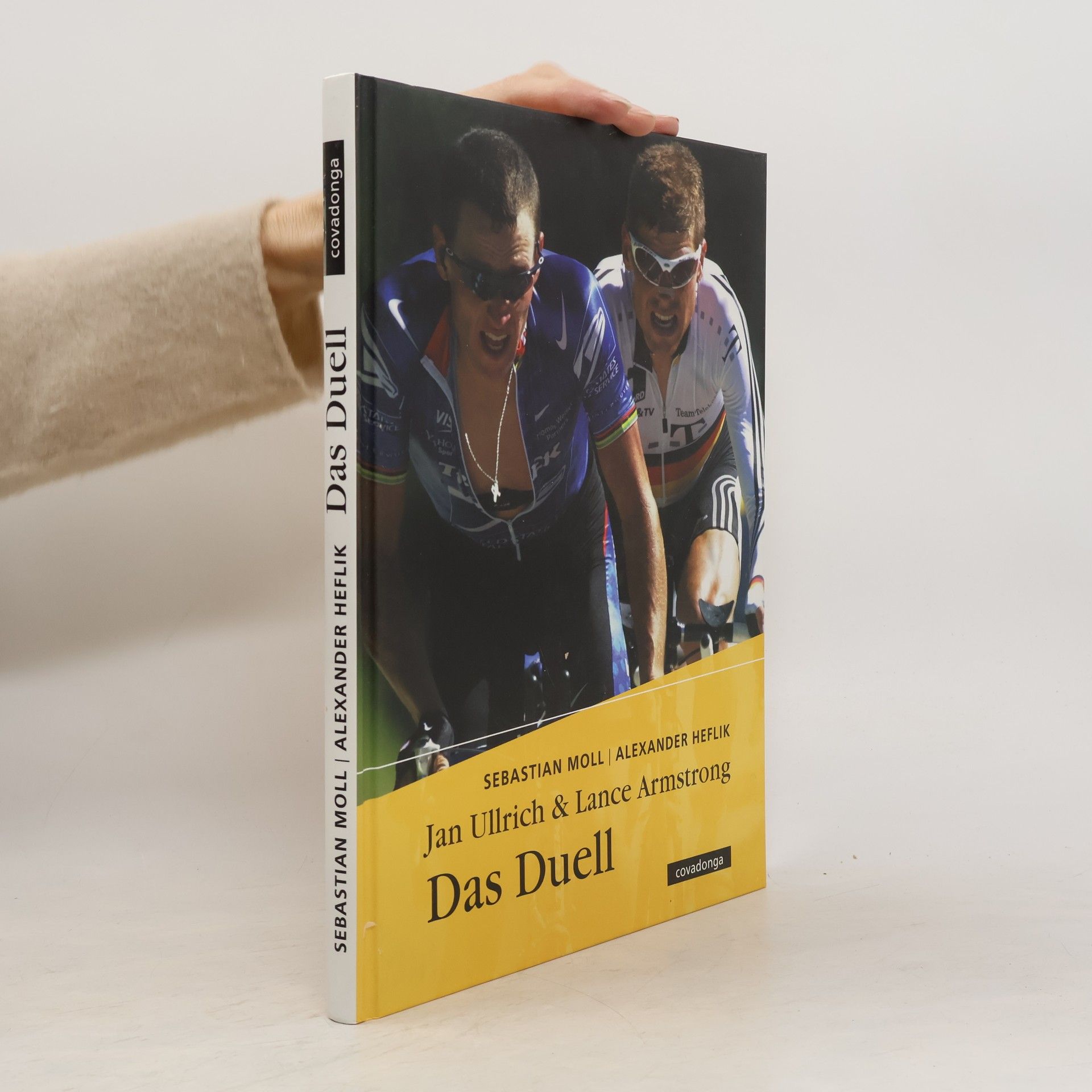 Sebastian Moll Jan Ullrich & Lance Armstrong - Das Duell