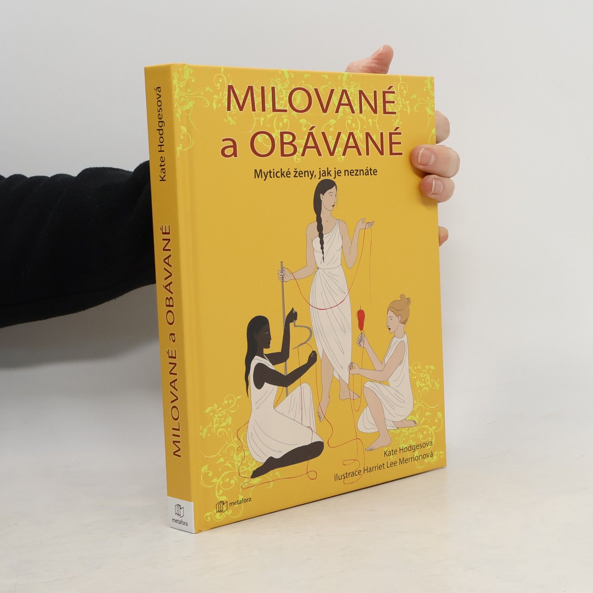 Milované a obávané