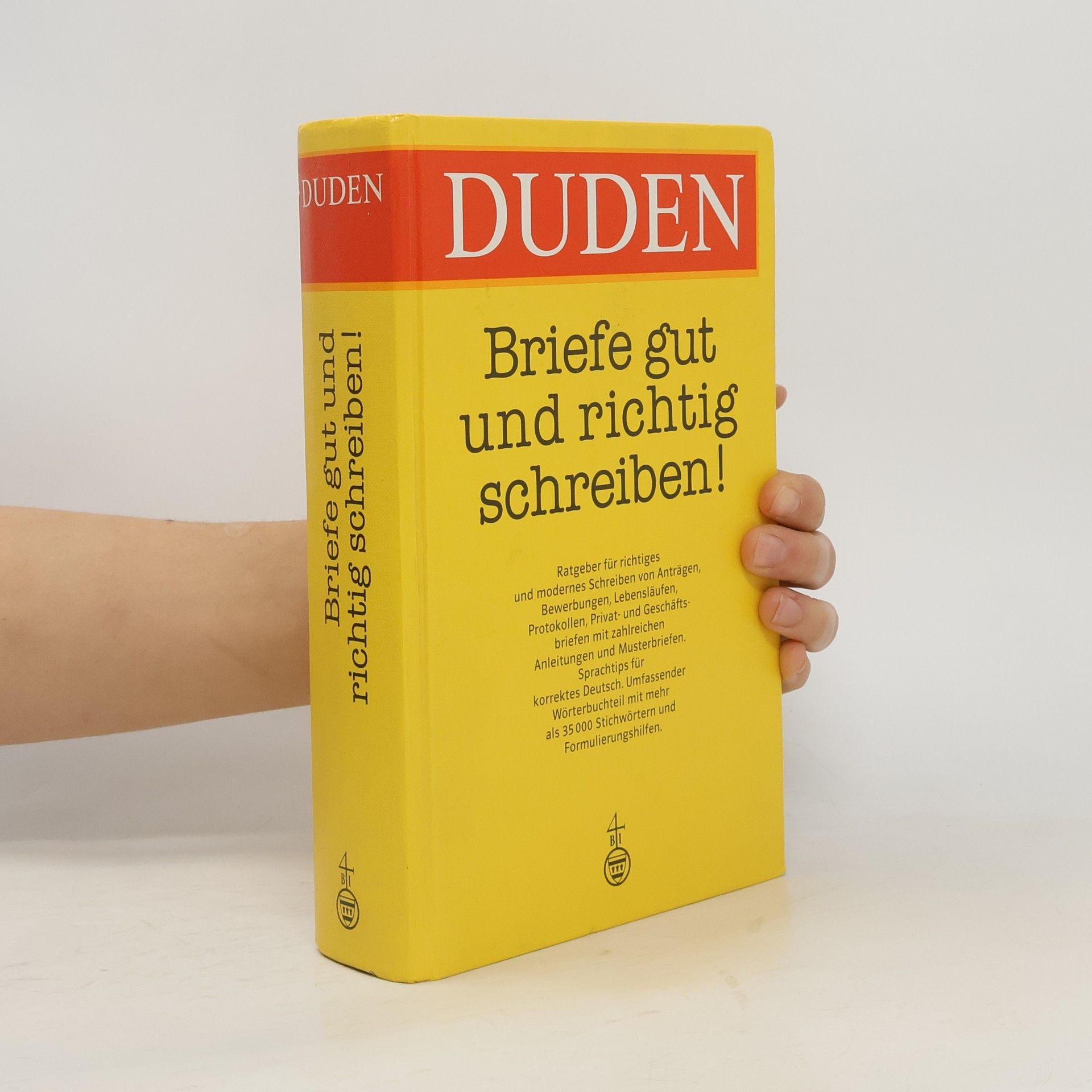 Wolfgang Eckey Duden : Briefe gut und richtig schreiben! : Ratgeber für richtiges und modernes Schreiben