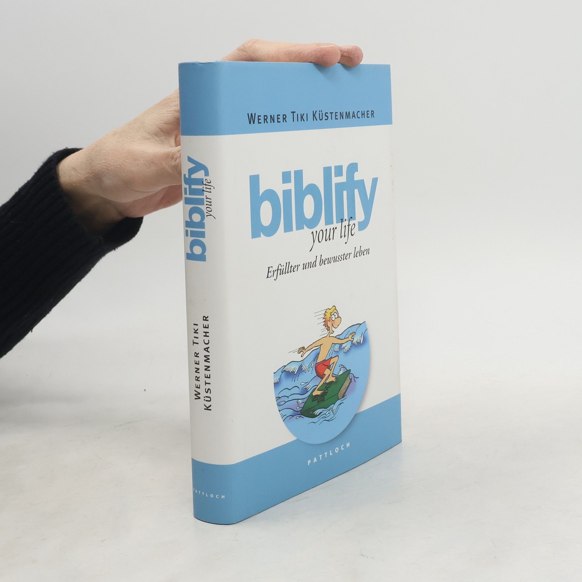 Werner Tiki Küstenmacher Biblify your life