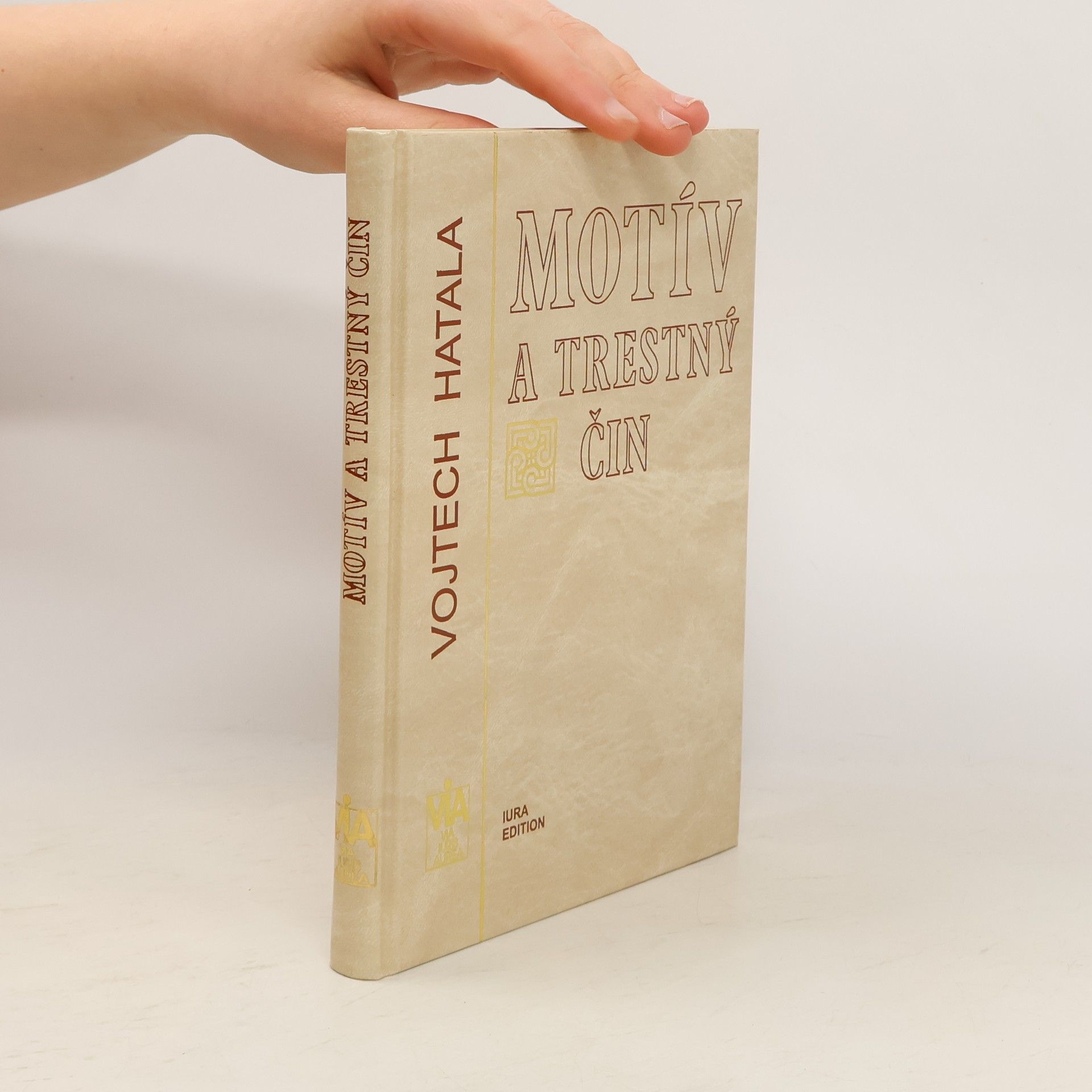 Vojtech Hatala Motív a trestný čin