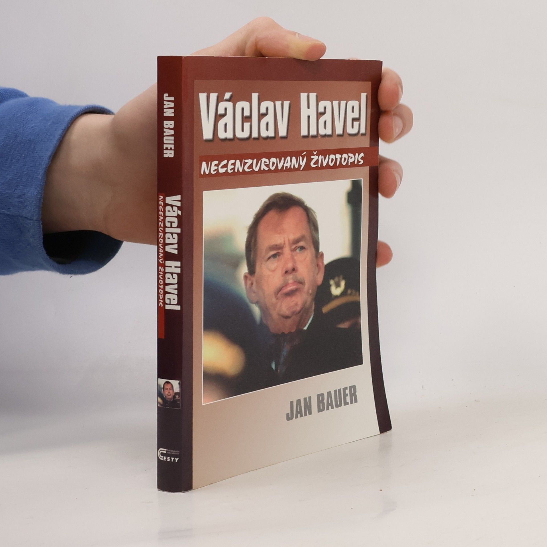 Jan Bauer Václav Havel: Necenzurovaný životopis