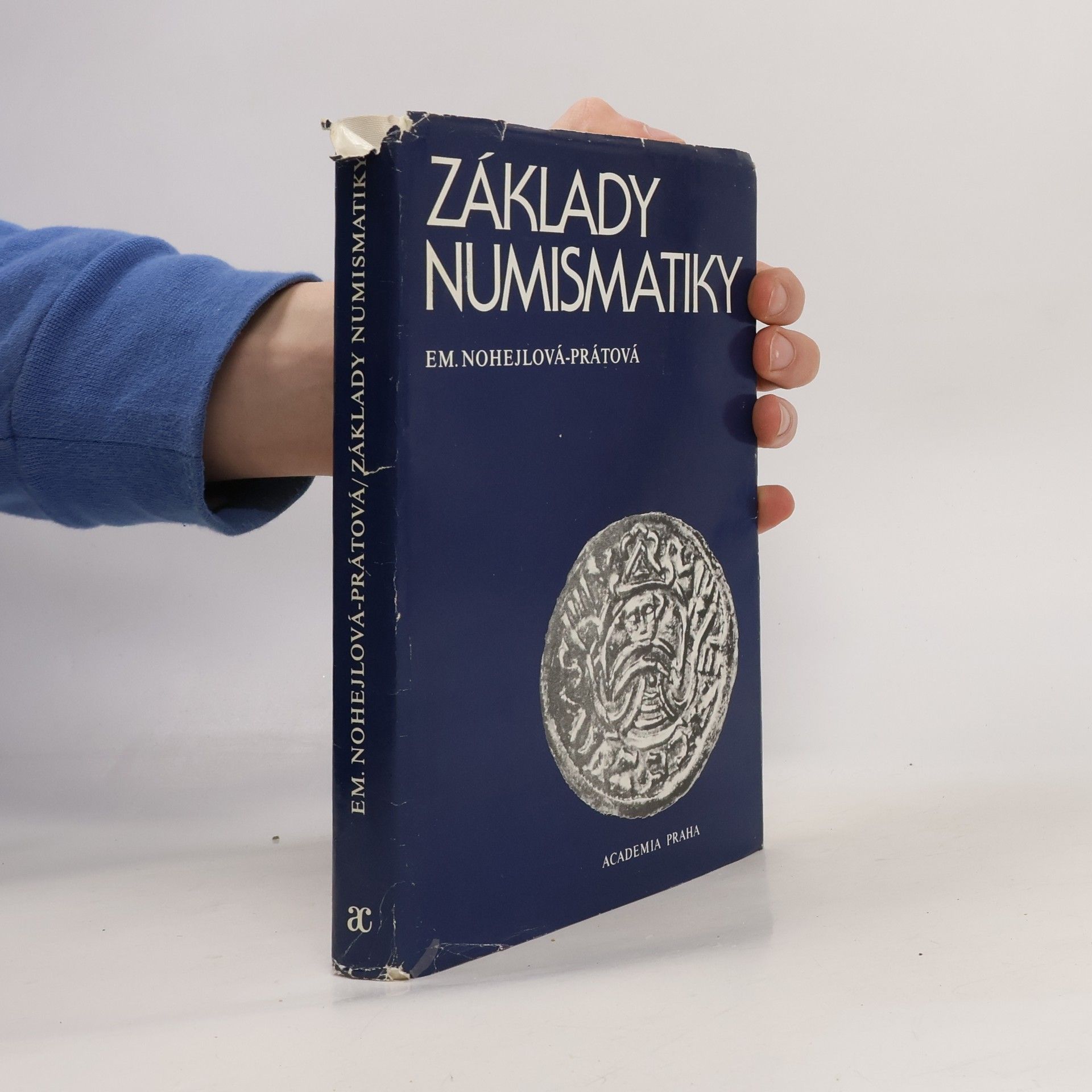 Emanuela Nohejlová Prátová Základy numismatiky