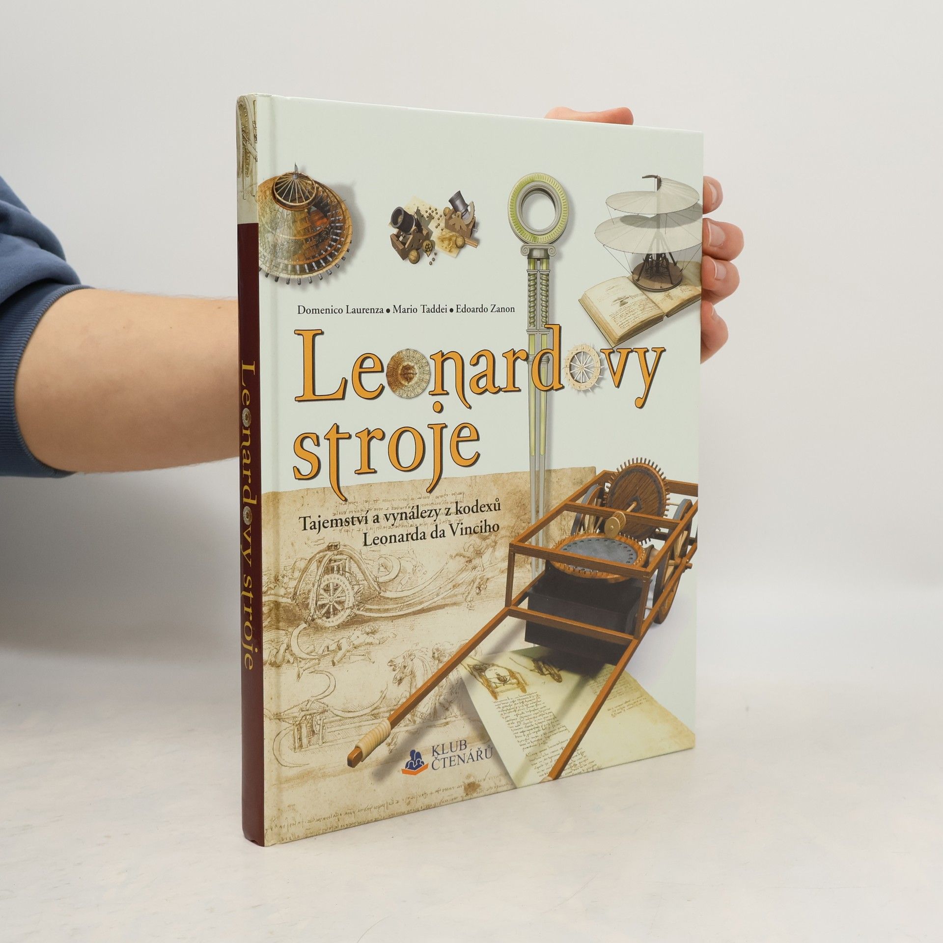 Leonardovy stroje : tajemství a vynálezy z kodexů Leonarda da Vinciho