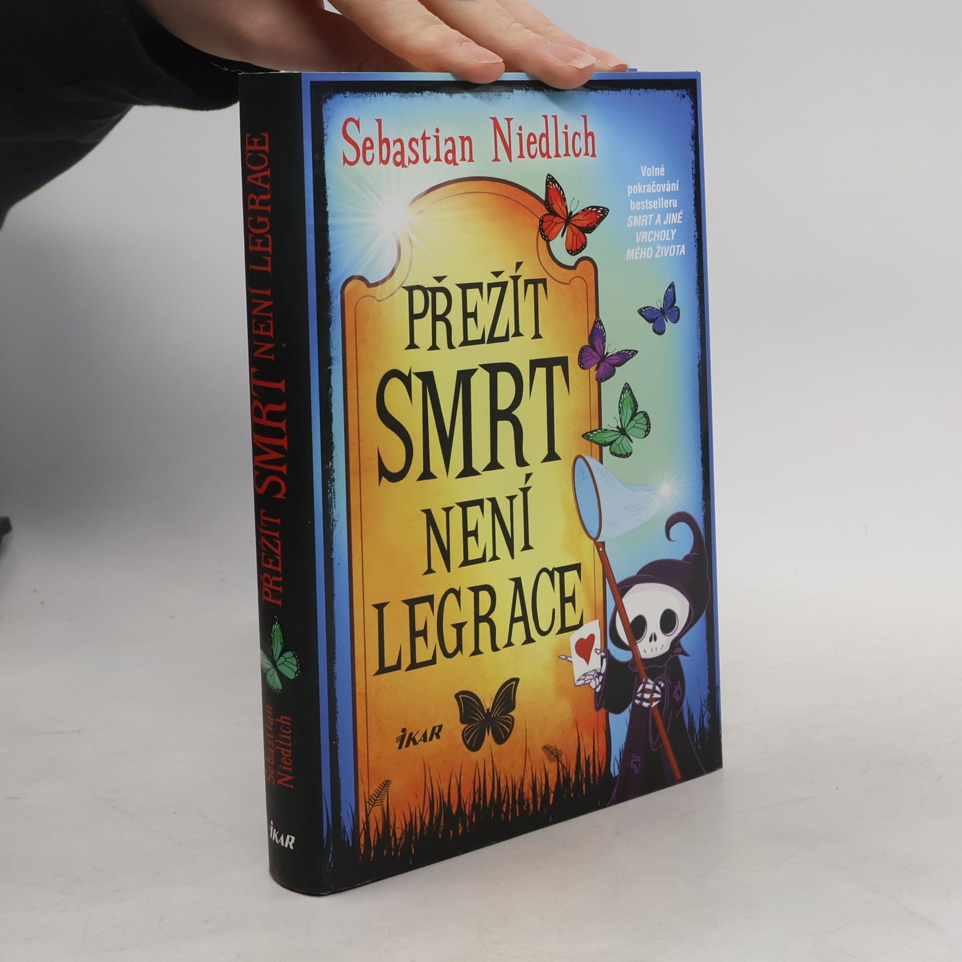 Sebastian Niedlich Přežít Smrt není legrace