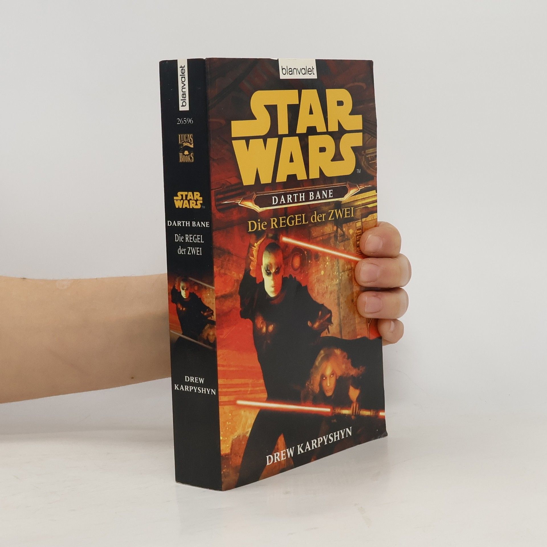Drew Karpyshyn Star wars. Darth Bane, die Regel der Zwei