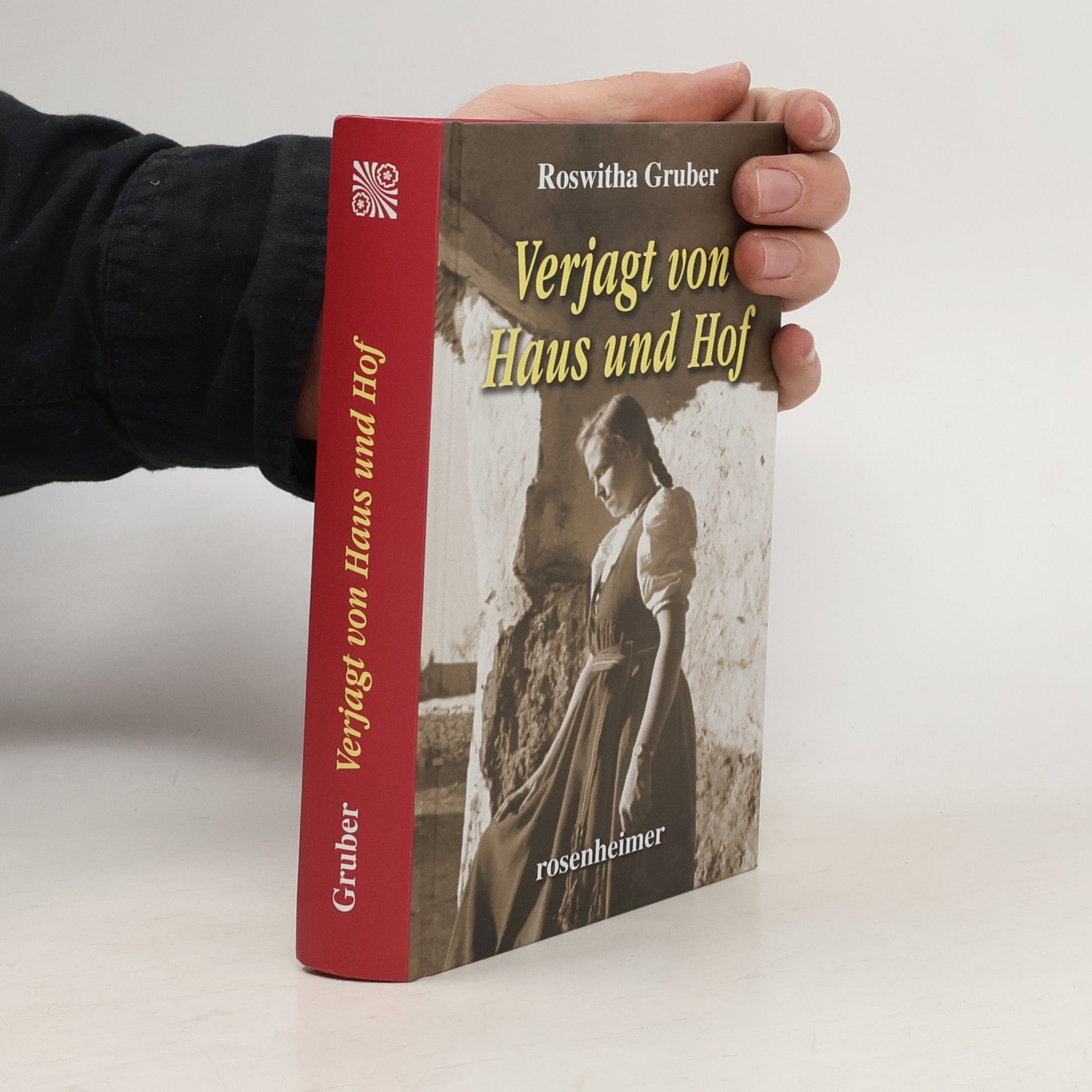 Roswitha Gruber Verjagt von Haus und Hof