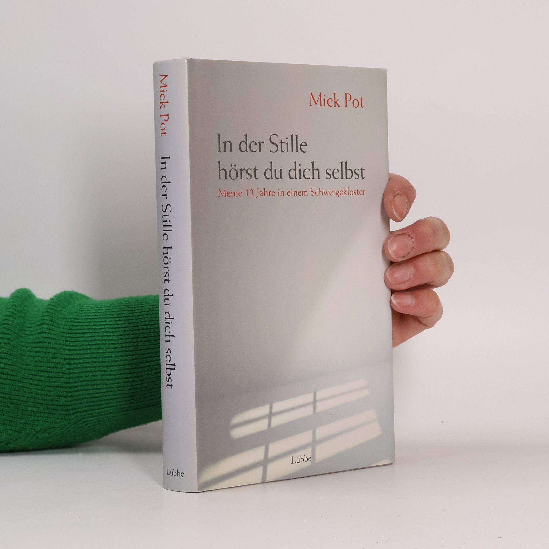 Miek Pot In der Stille hörst du dich selbst
