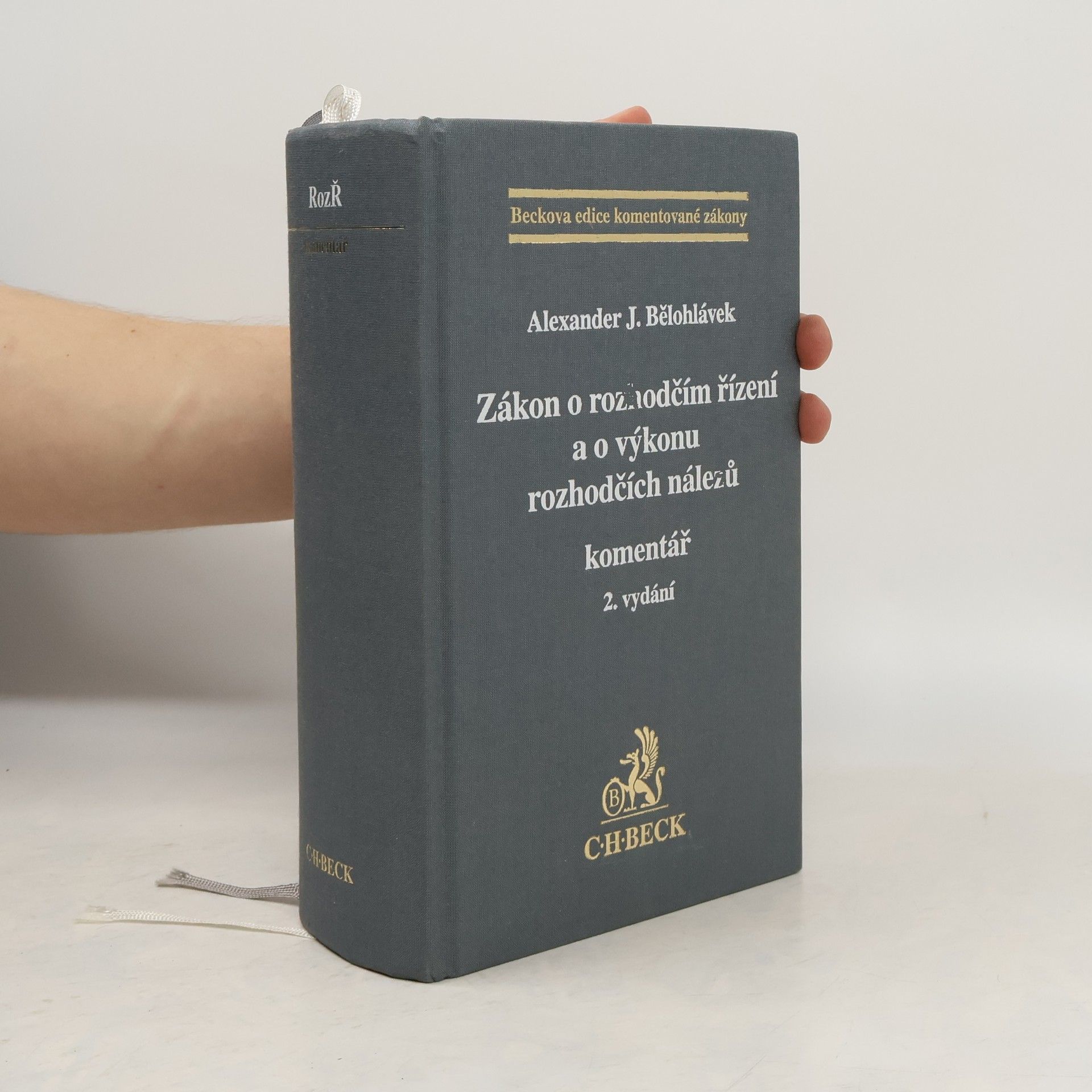 Alexander J. Bělohlávek Zákon o rozhodčím řízení a o výkonu rozhodčích nálezů : komentář