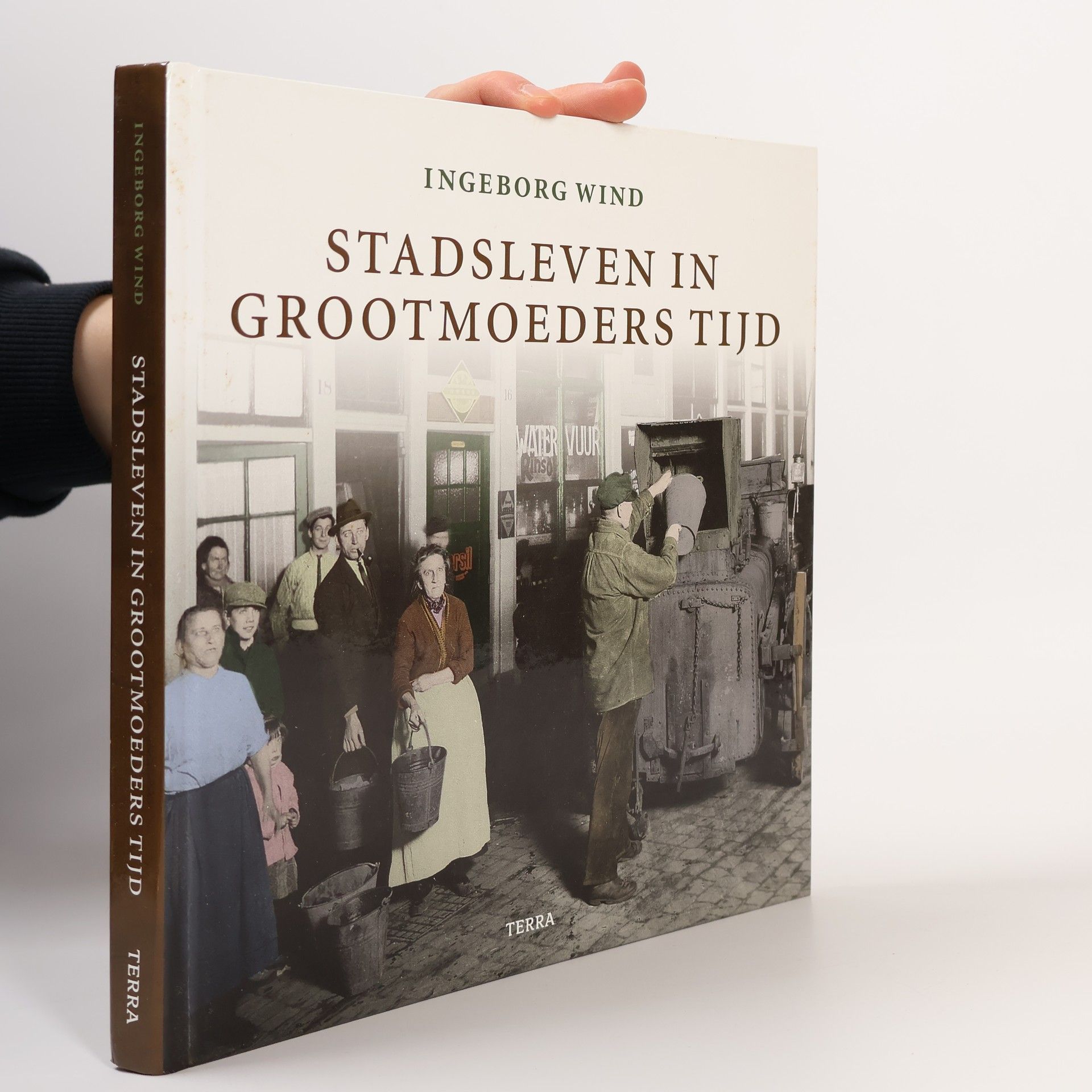 Ingeborg Wind Stadsleven in grootmoeders tijd