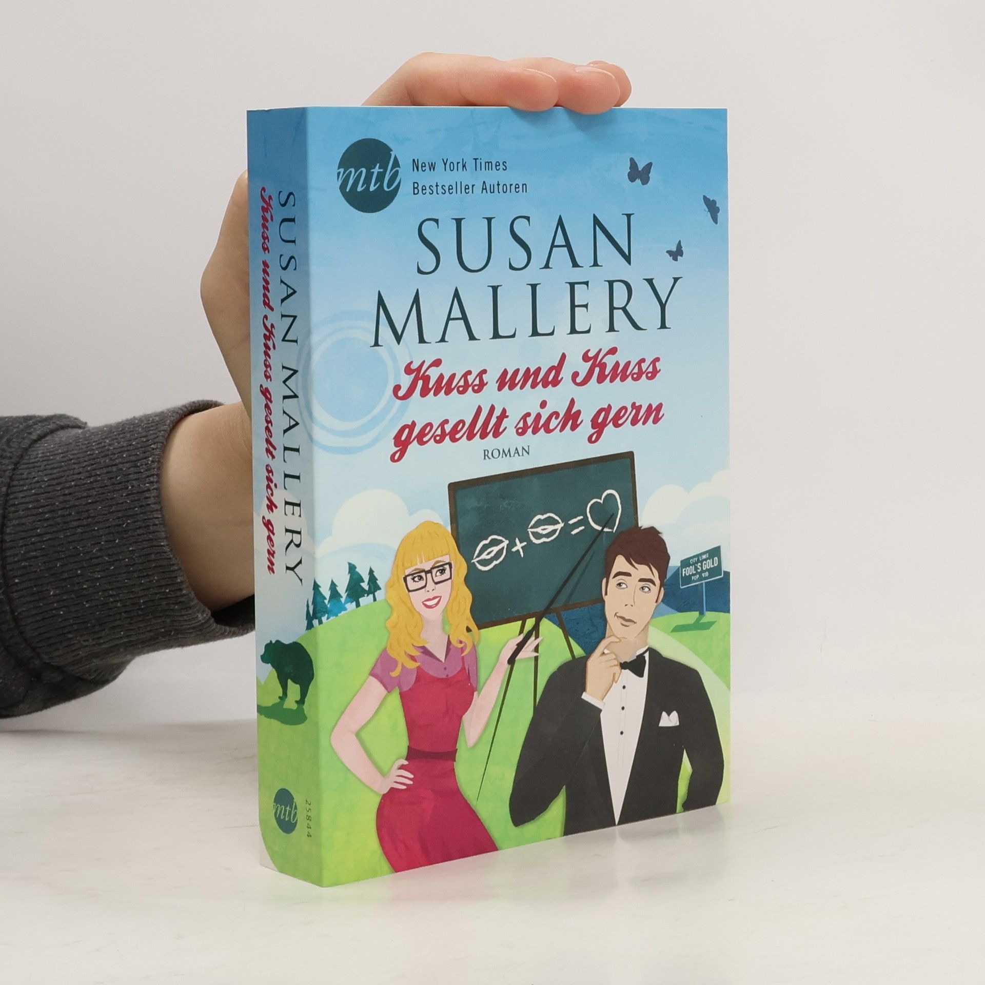Susan Mallery Kuss und Kuss gesellt sich gern