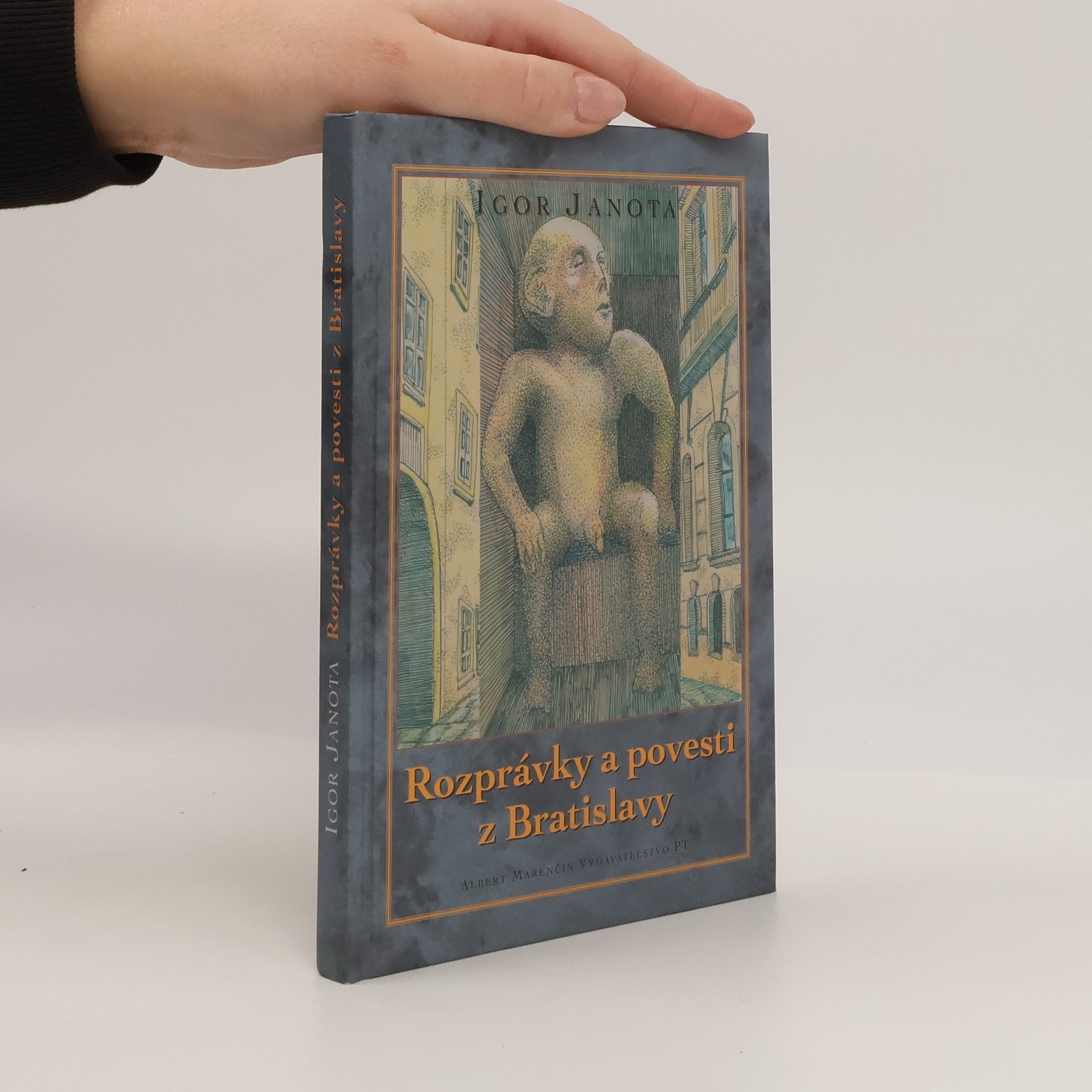Igor Janota Rozprávky a povesti z Bratislavy