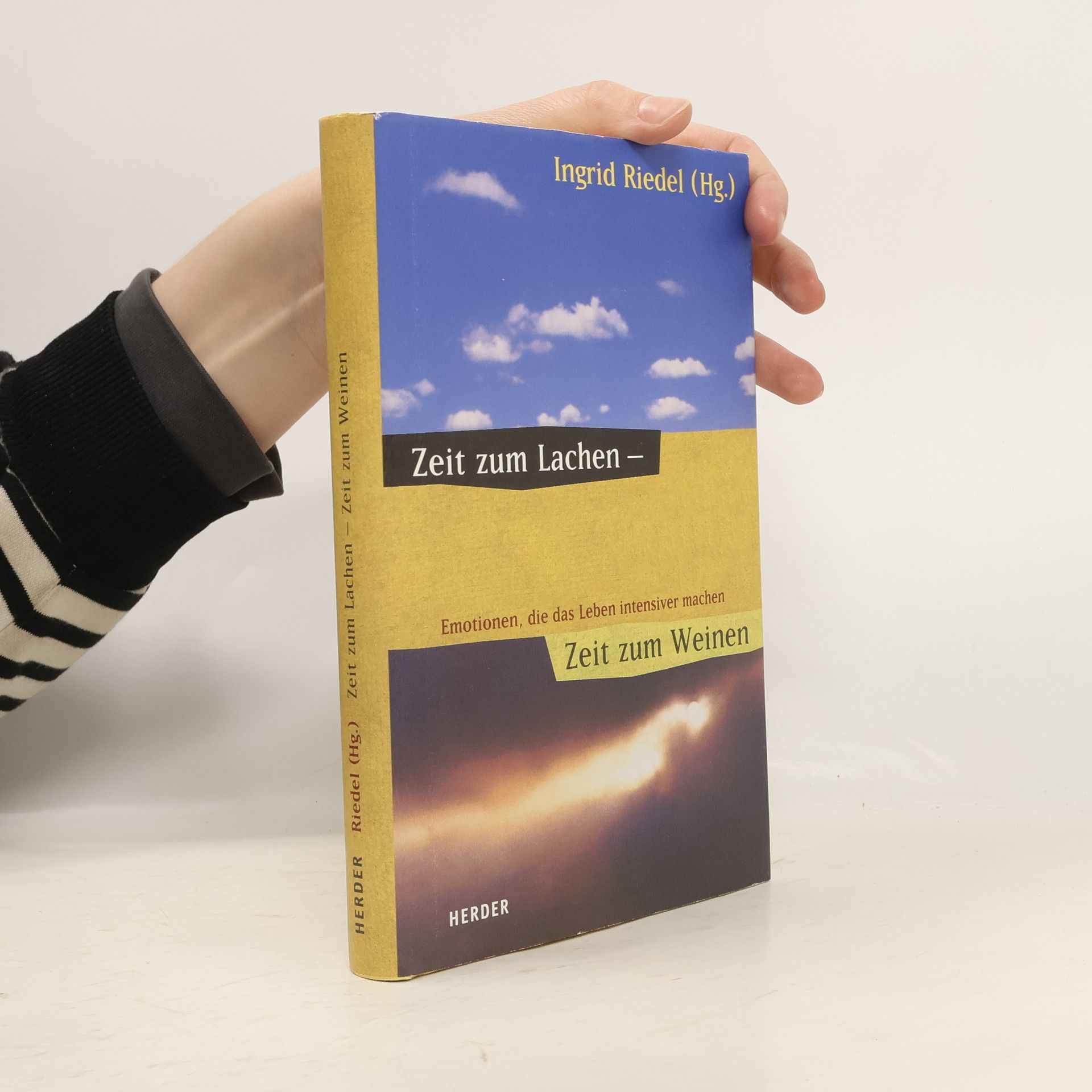 Ingrid Riedel Zeit zum Lachen - Zeit zum Weinen